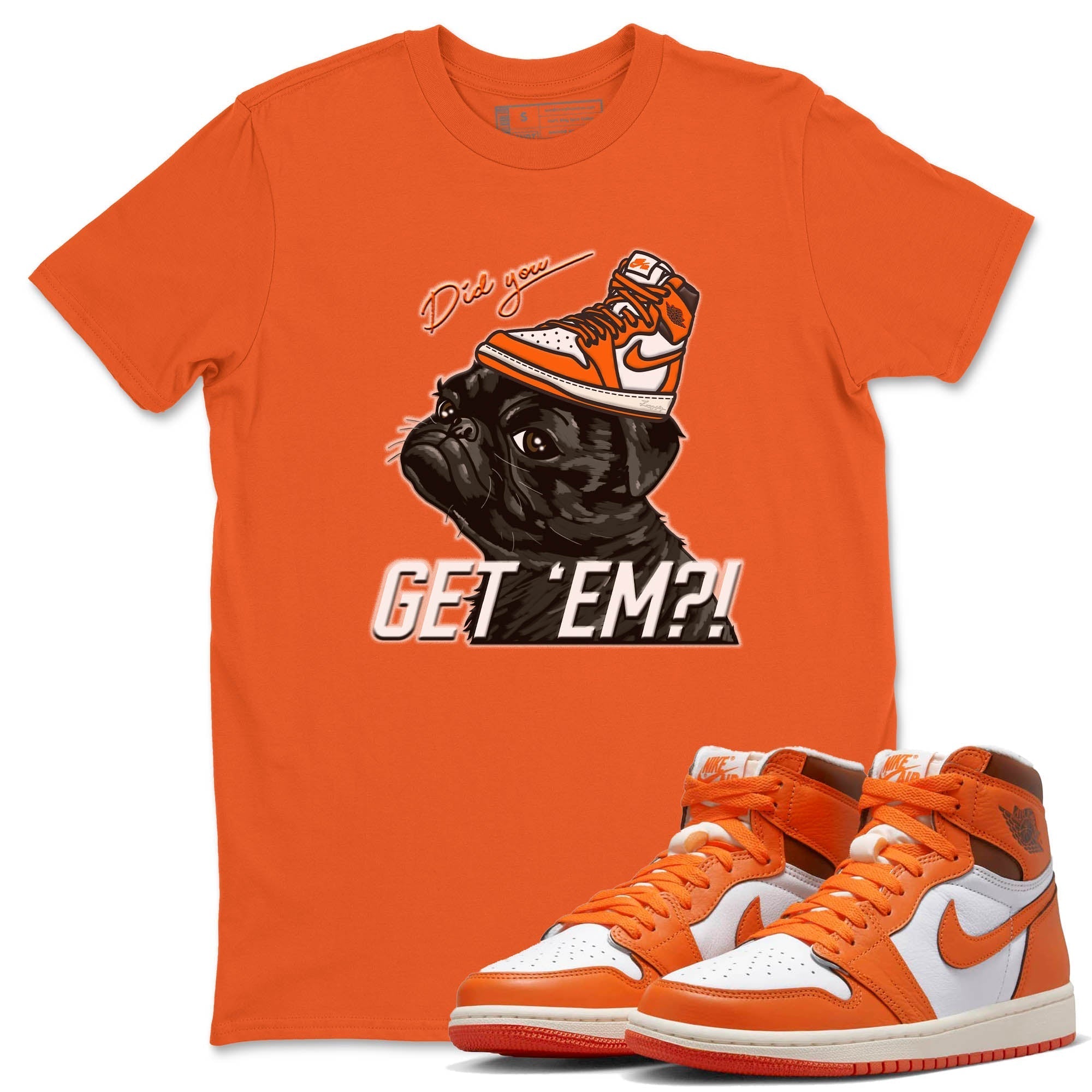 Pug Get Em Unisex Tops - Air Jordan 1 Starfish