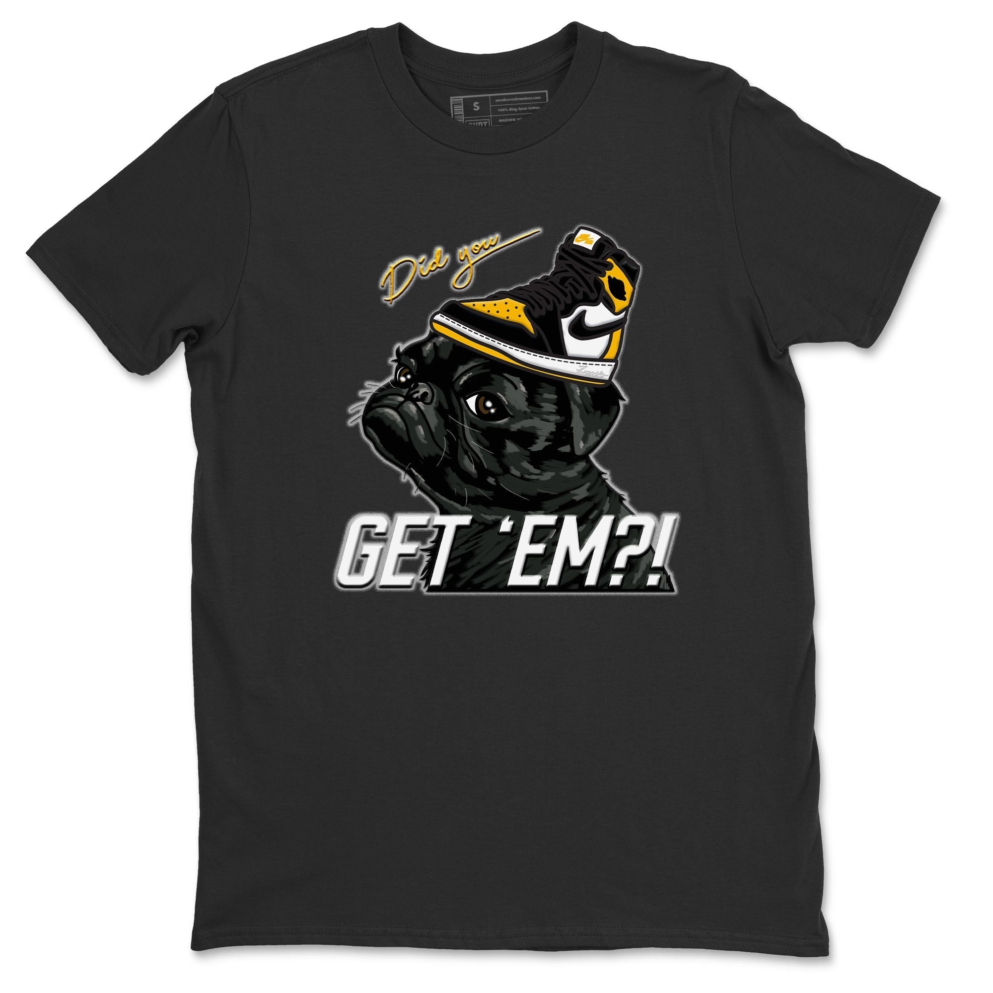 Pug Get Em Unisex Tops - Air Jordan 1 Taxi