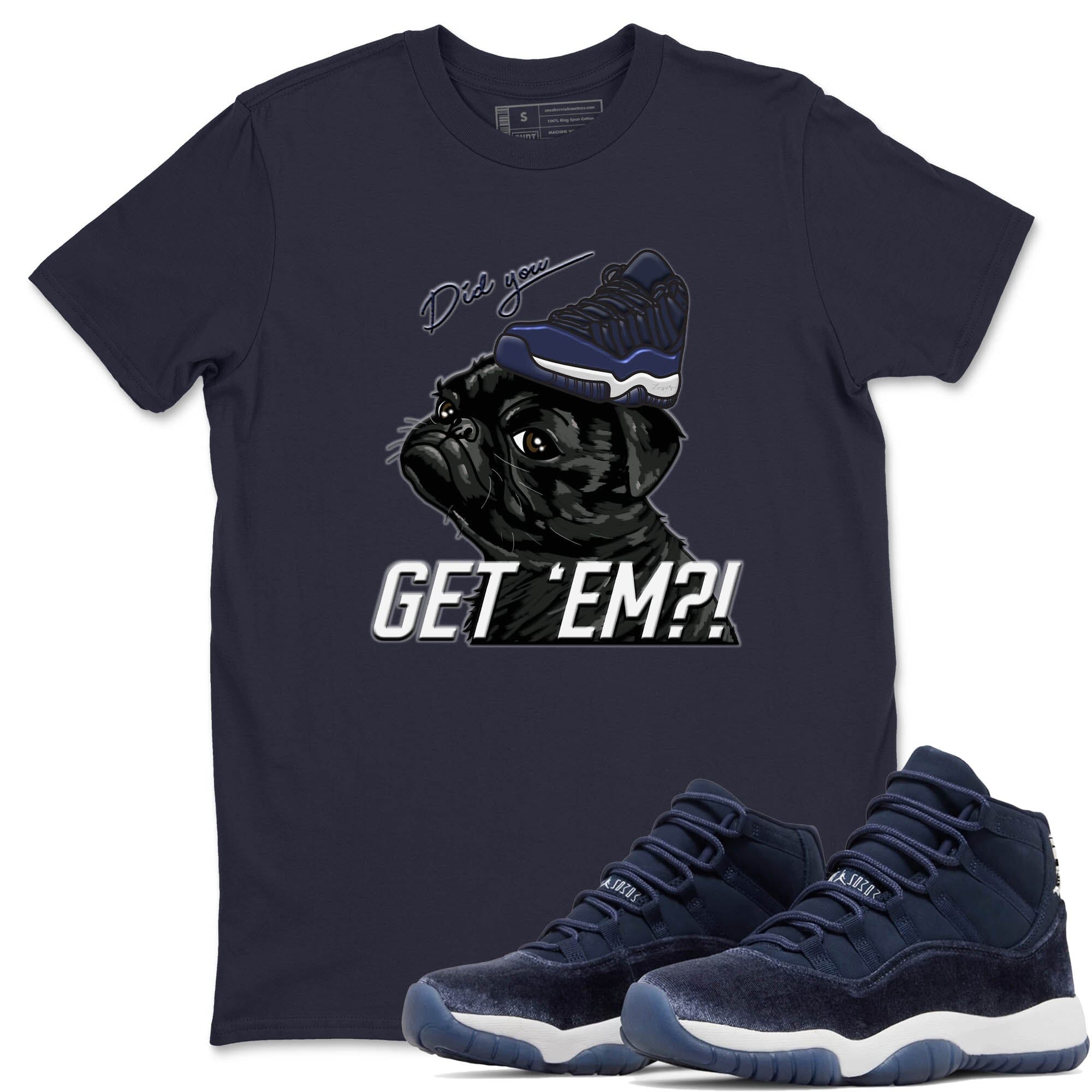 Pug Get Em Unisex Tops - Air Jordan 11 Midnight Navy