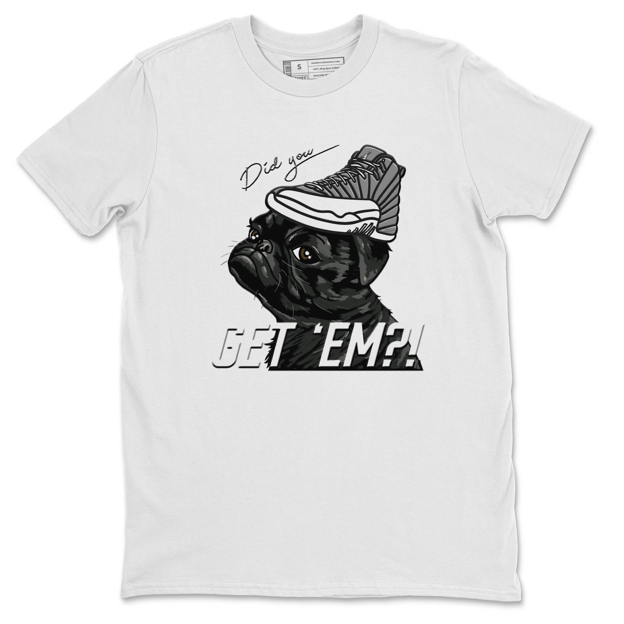 Pug Get Em Unisex Tops - Air Jordan 12 Stealth