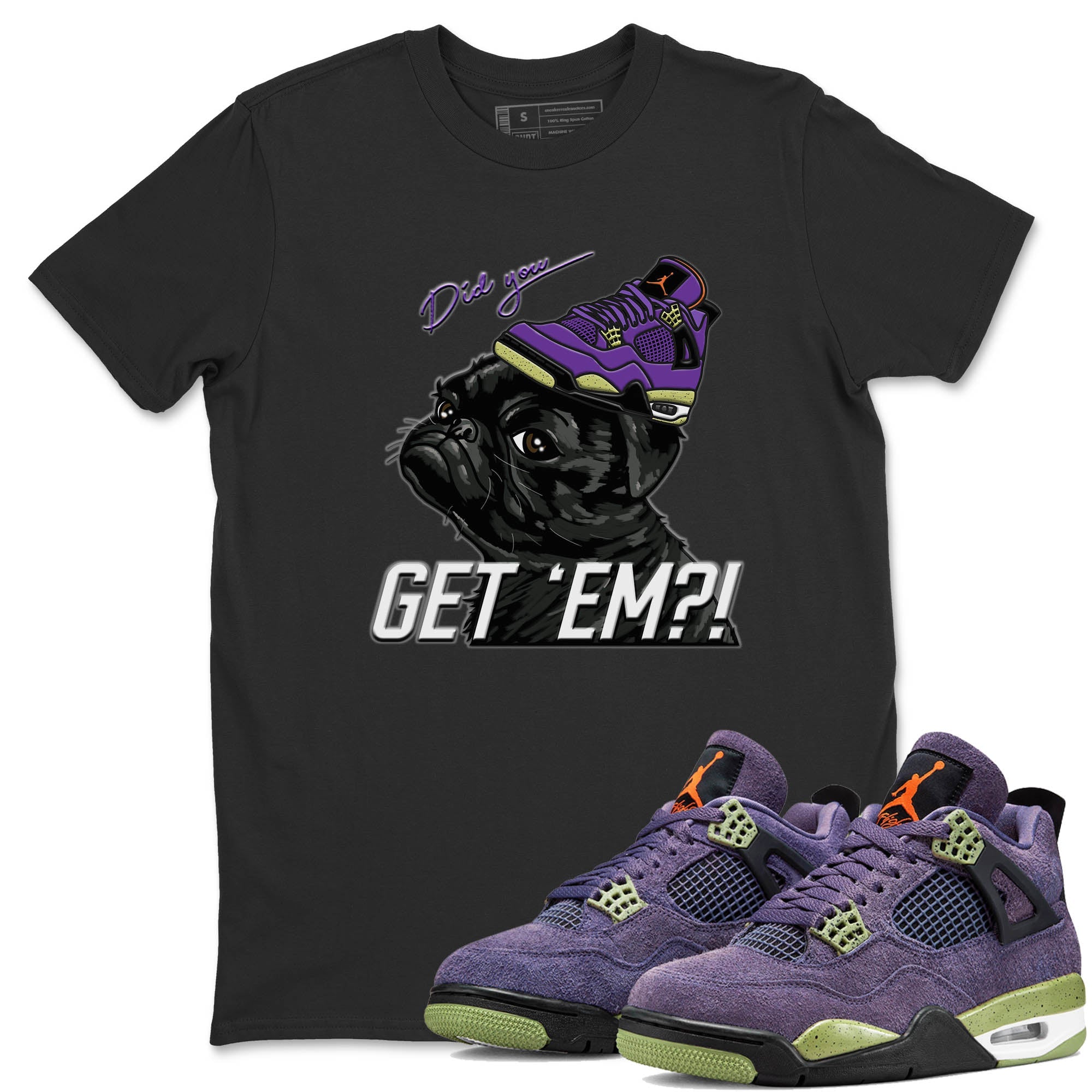 Pug Get Em Unisex Tops - Air Jordan 4 Canyon Purple