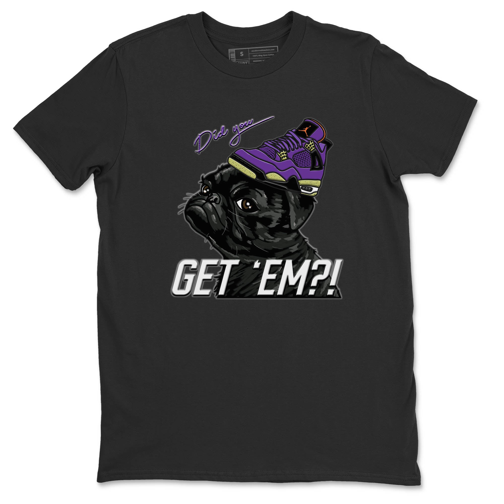 Pug Get Em Unisex Tops - Air Jordan 4 Canyon Purple