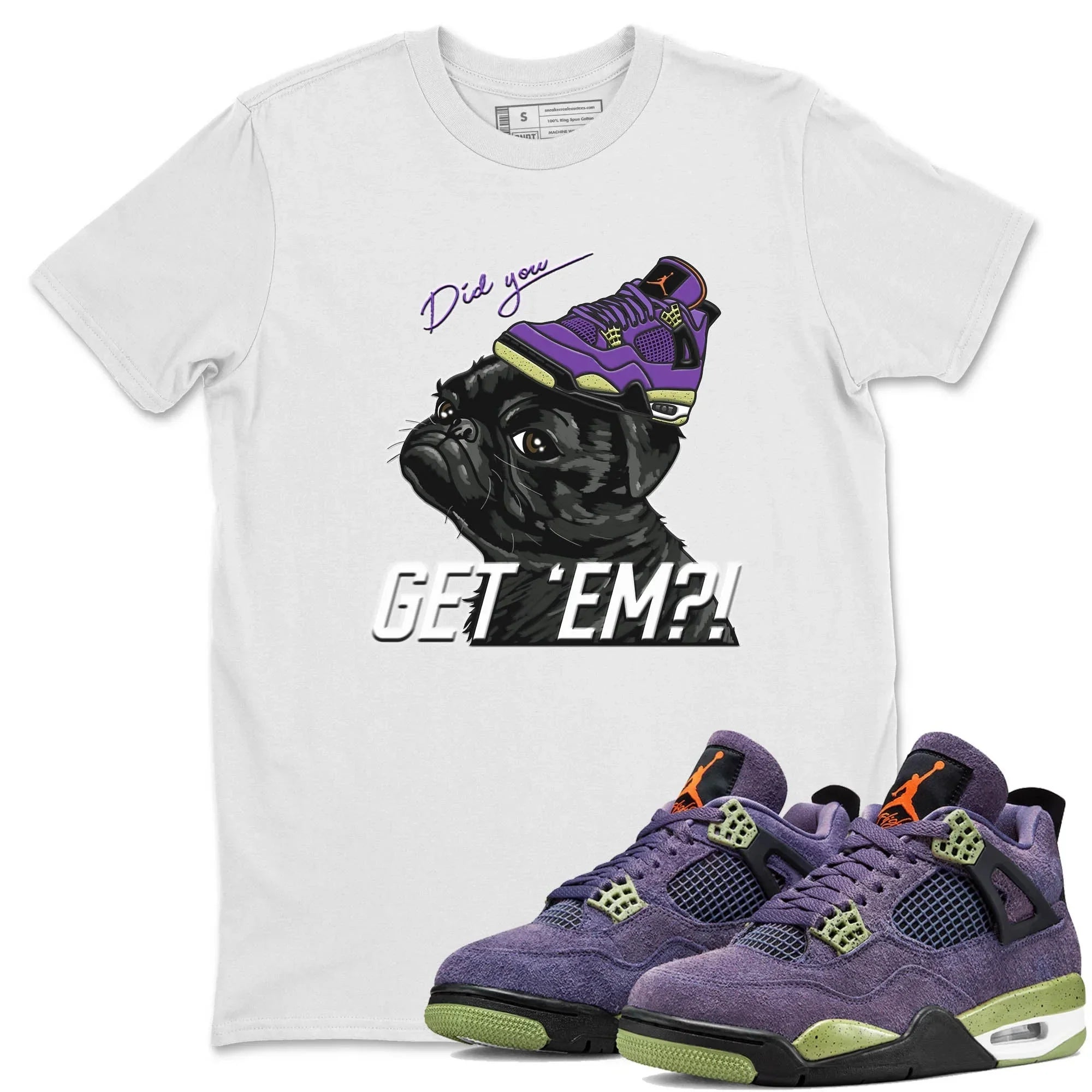 Pug Get Em Unisex Tops - Air Jordan 4 Canyon Purple