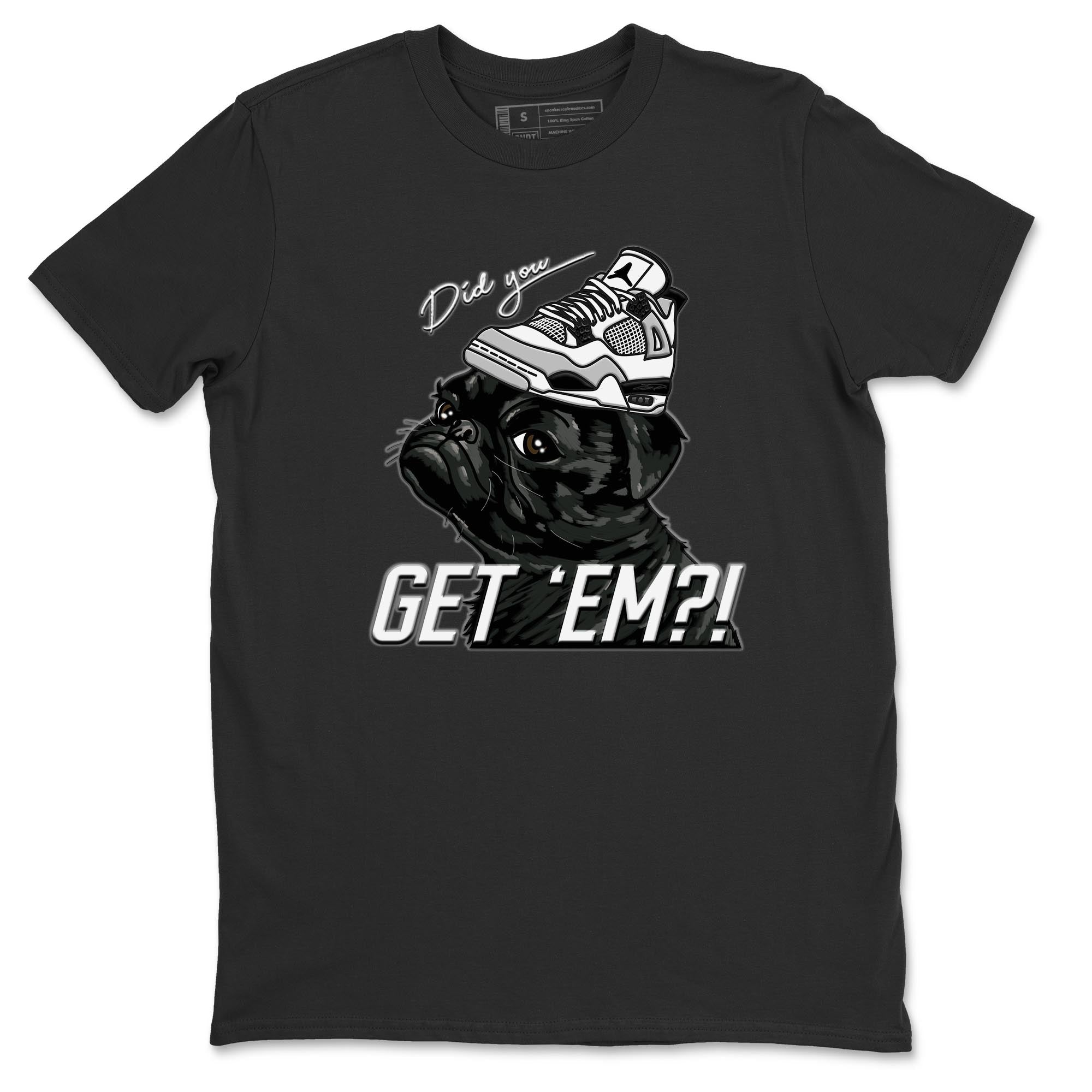 Pug Get Em Unisex Tops - Air Jordan 4 Military Black