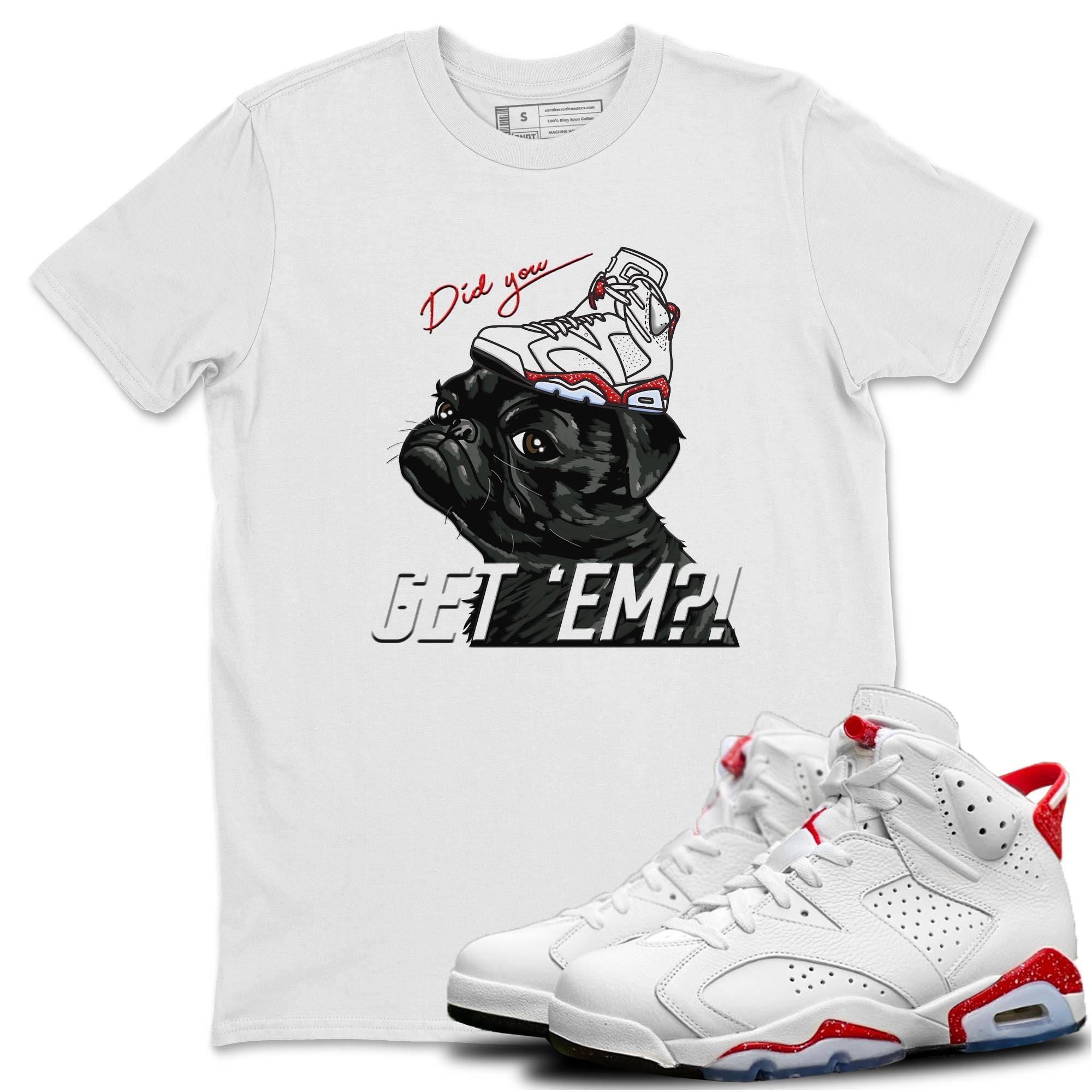 Pug Get Em Unisex Tops - Air Jordan 6 Red Velvet Cookies