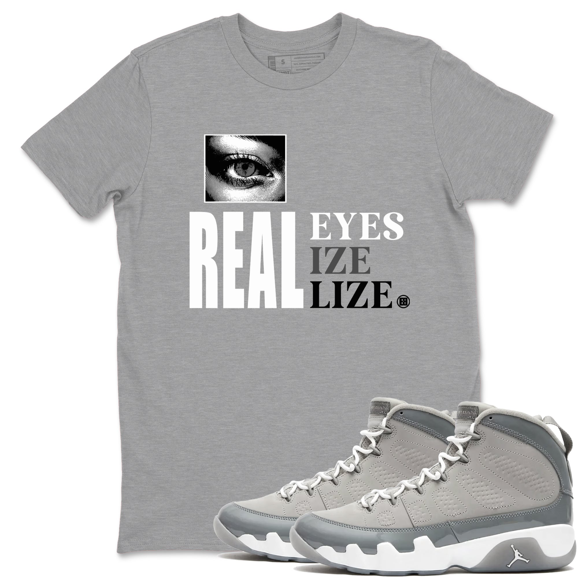 Real Eyes snkmatch Tees - Air Jordan 9 Cool Grey