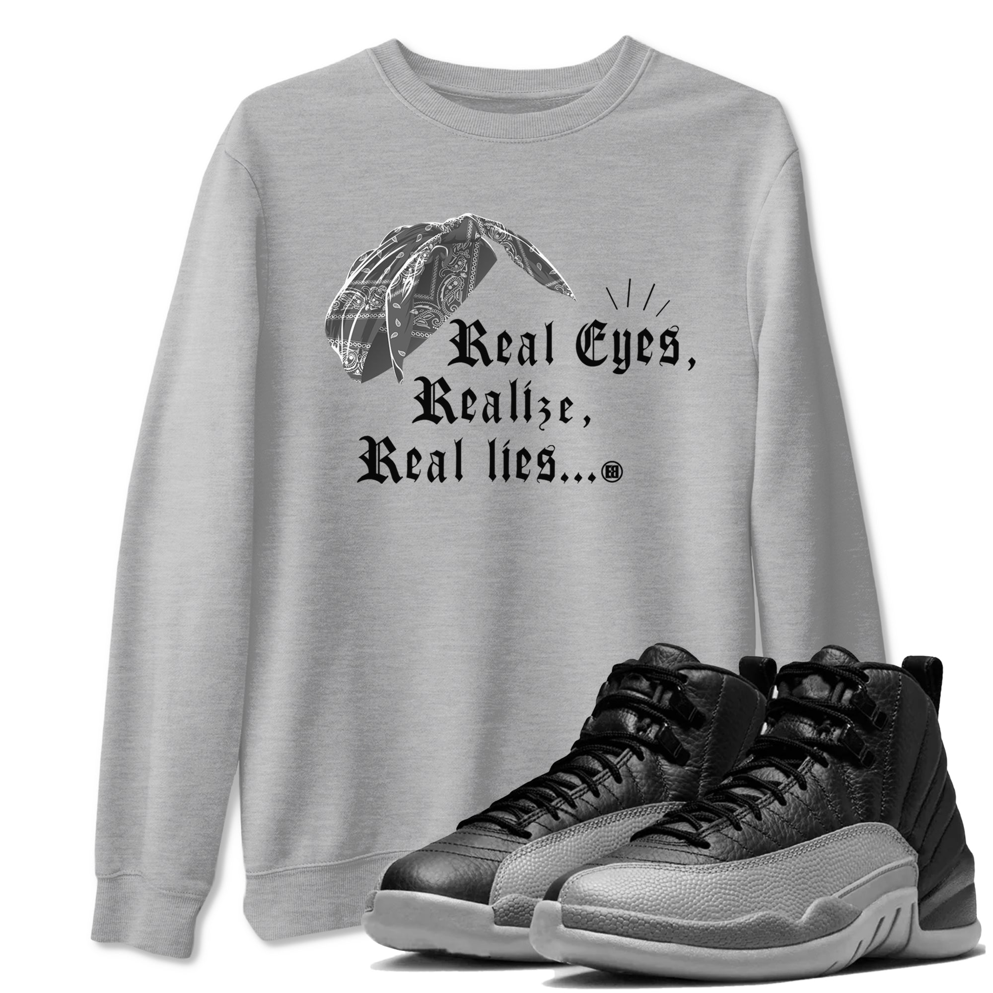 Real Eyes Realize Real Lies snkmatch Tees - Air Jordan 12 Black Wolf Grey