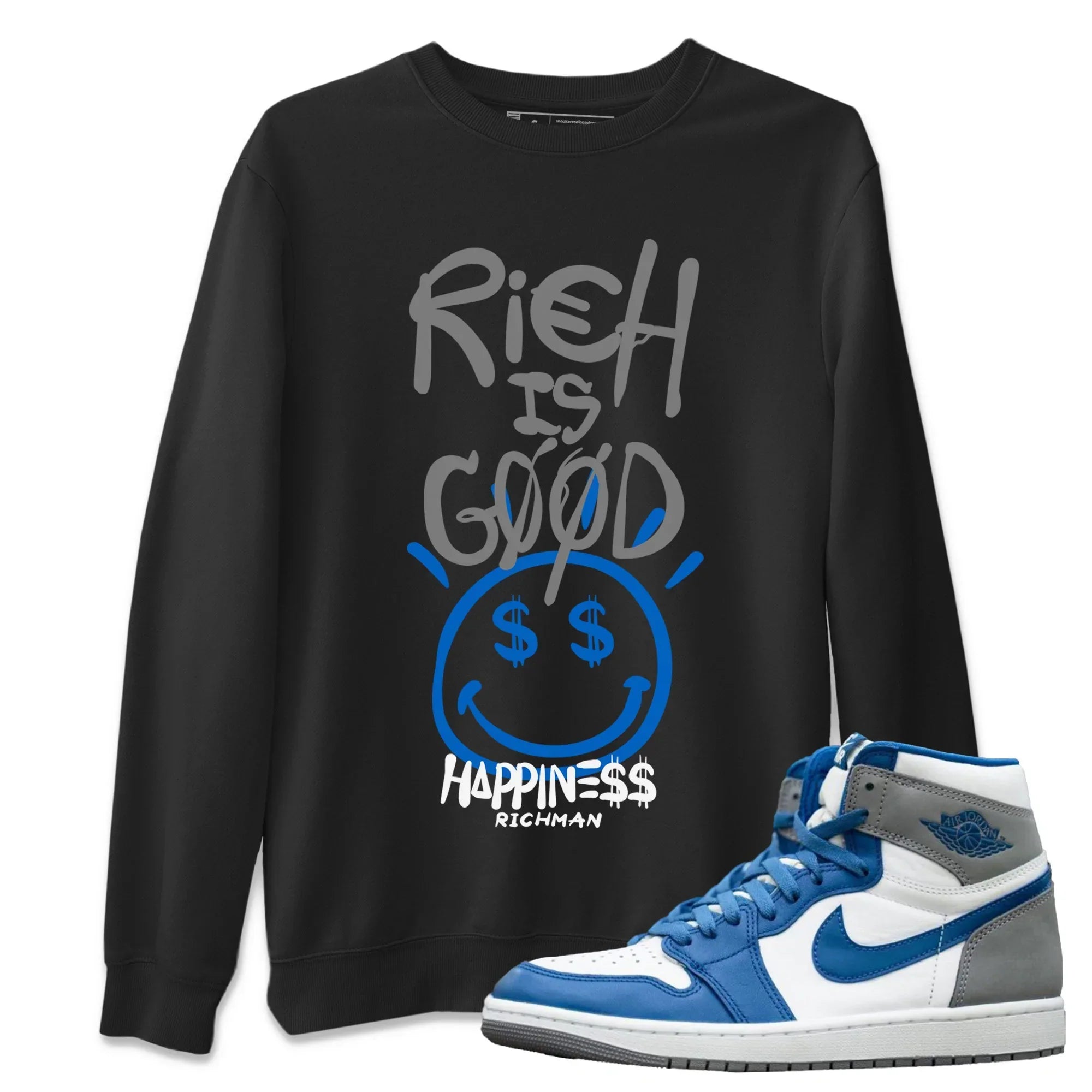Rich Is Good Unisex Tops - Air Jordan 1 True Blue