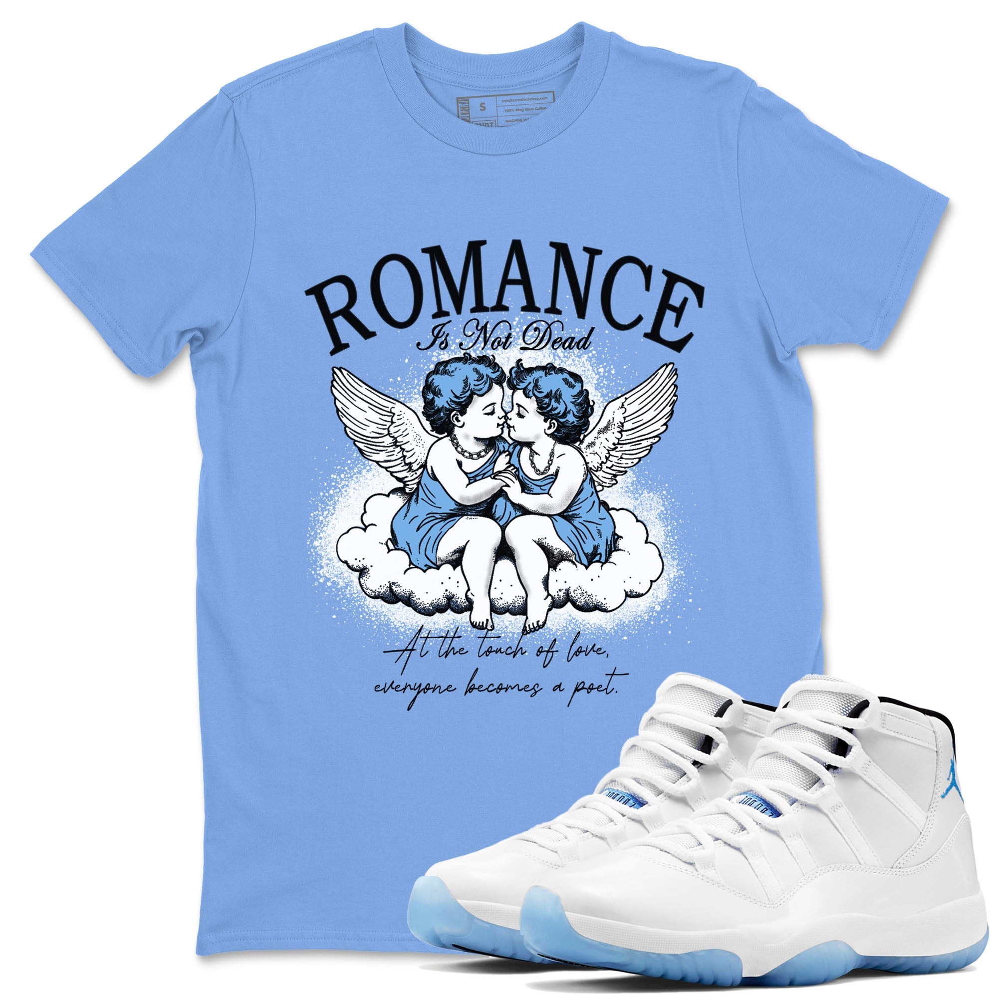 Romance Is Not Dead snkmatch Tees - Air Jordan 11 Legend Blue