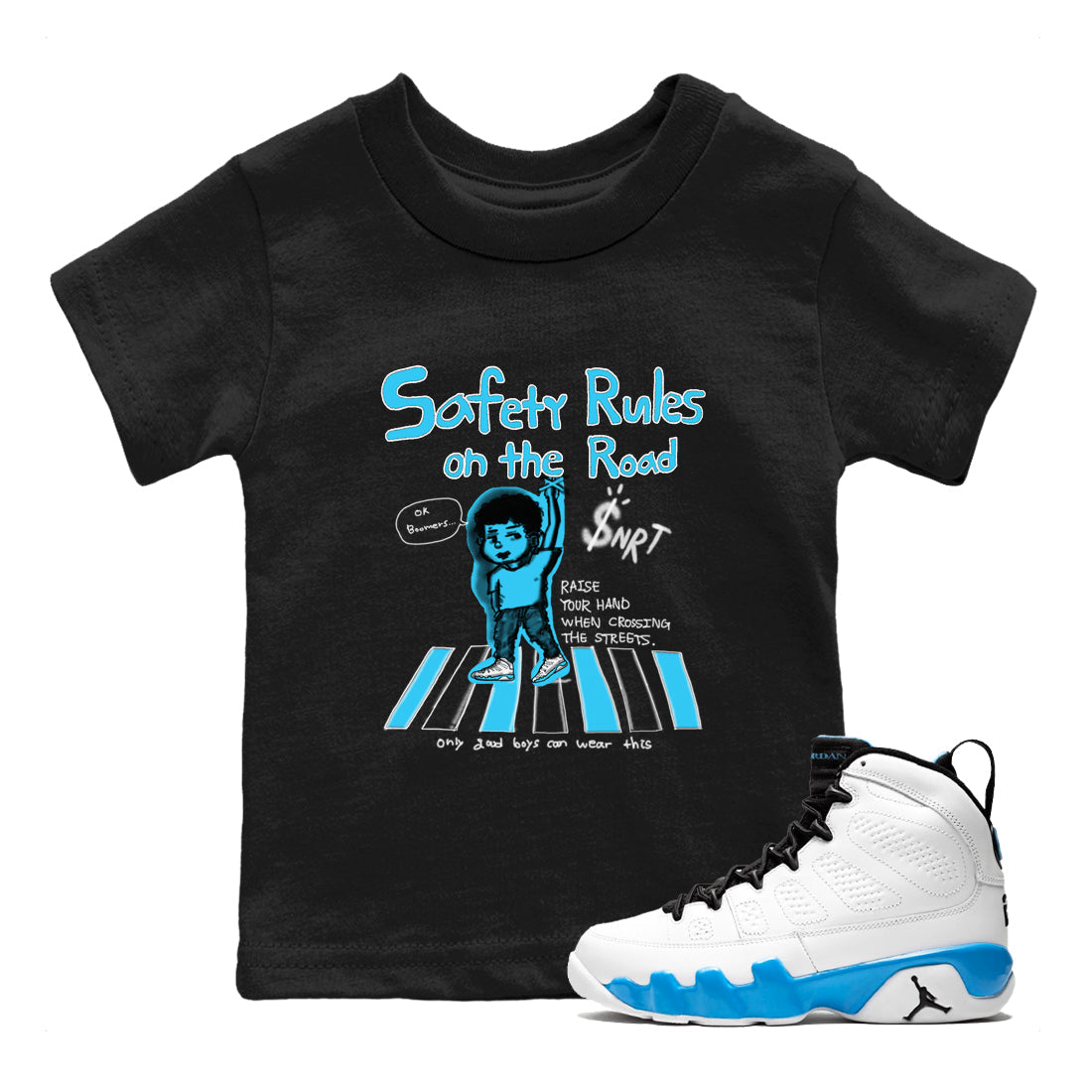 Safety Rules On The Road snkmatch Tees Kids - Air Jordan 9 Powder Blue