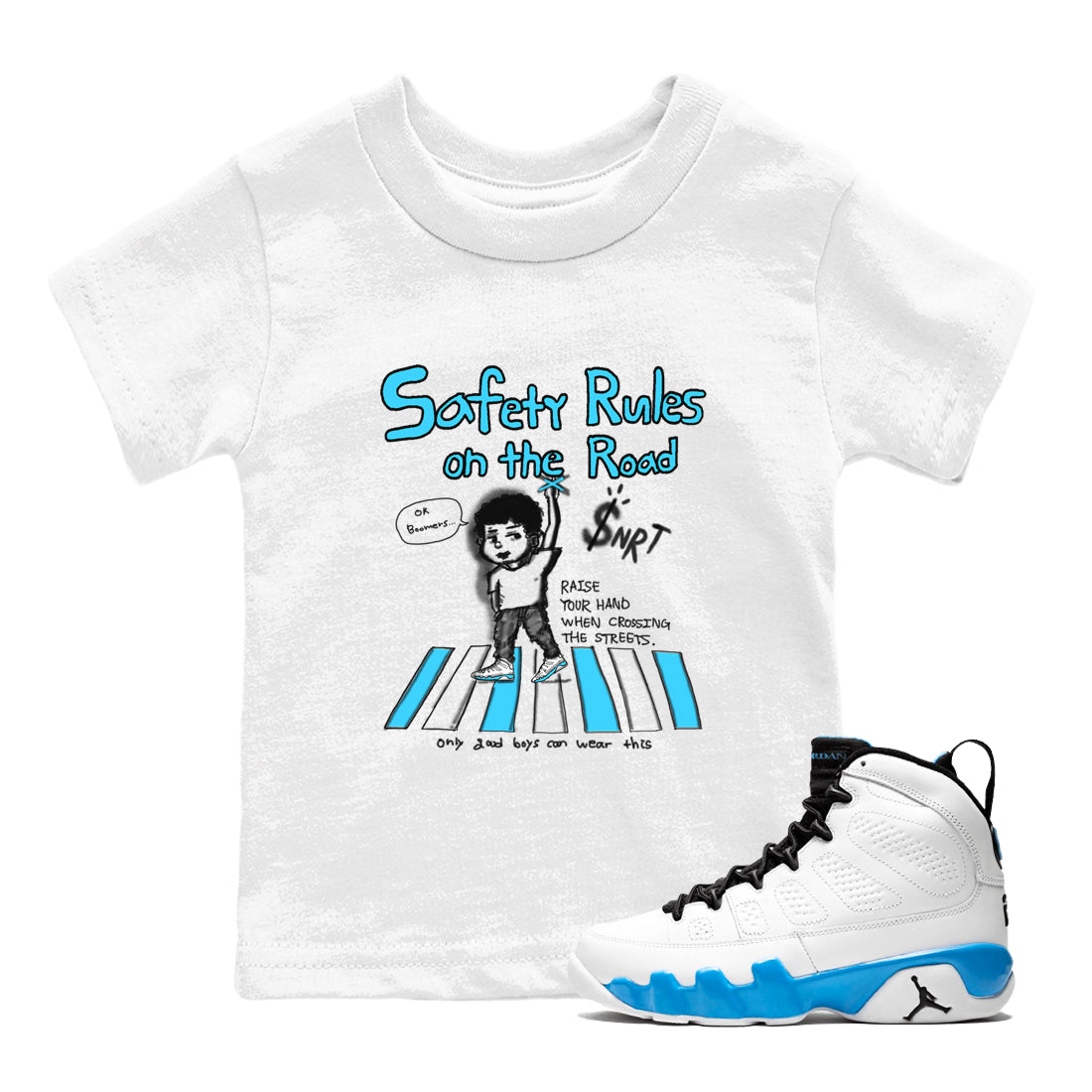 Safety Rules On The Road snkmatch Tees Kids - Air Jordan 9 Powder Blue