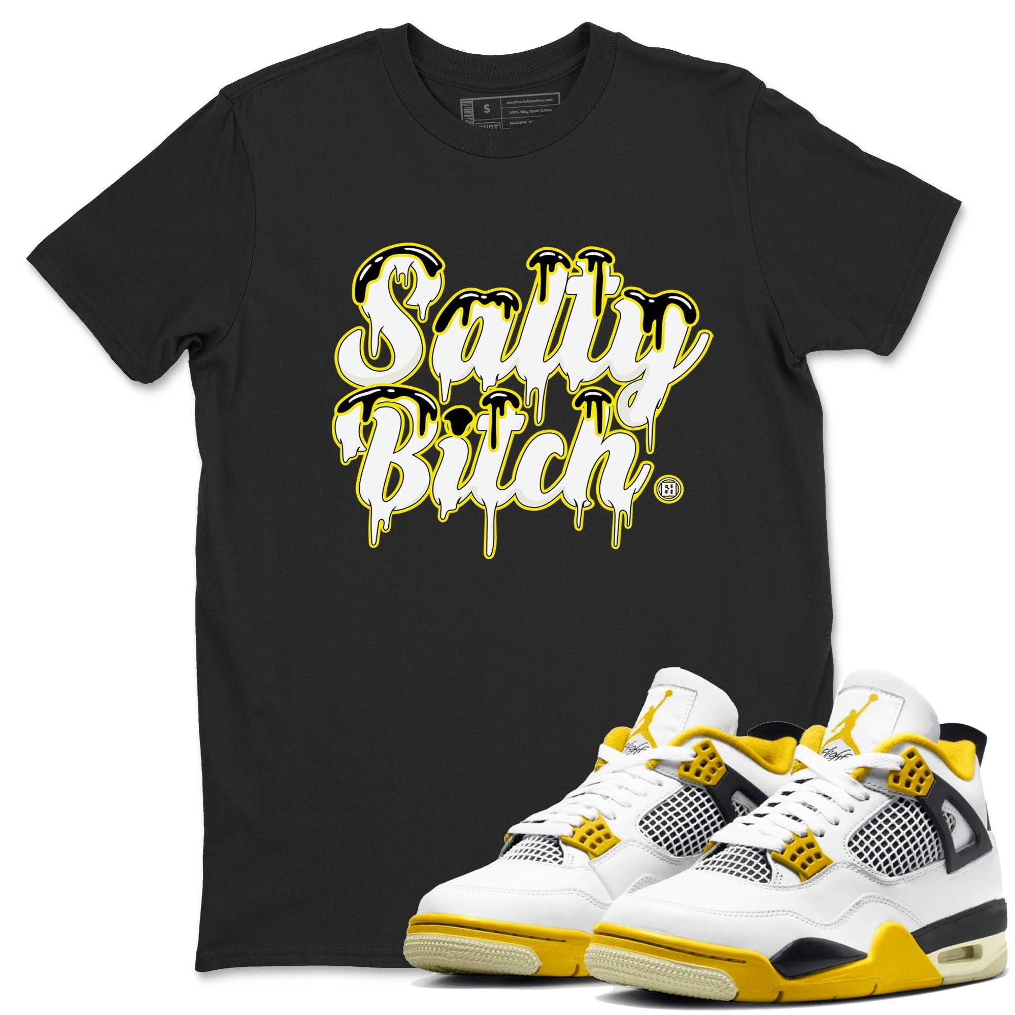Salty Bitch snkmatch Tees - Air Jordan 4 Vivid Sulfur