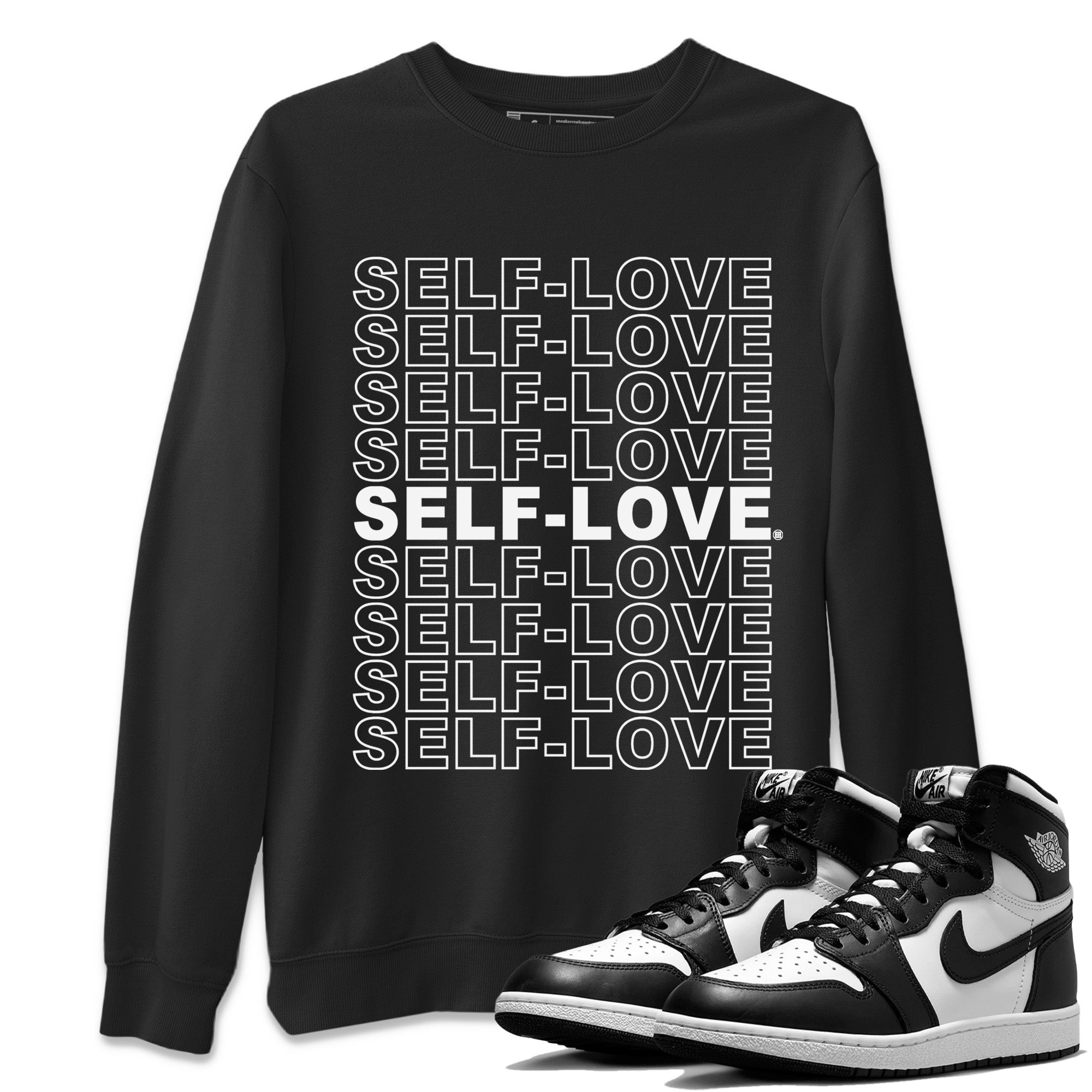 Self Love Unisex Tops - Air Jordan 1 Black White