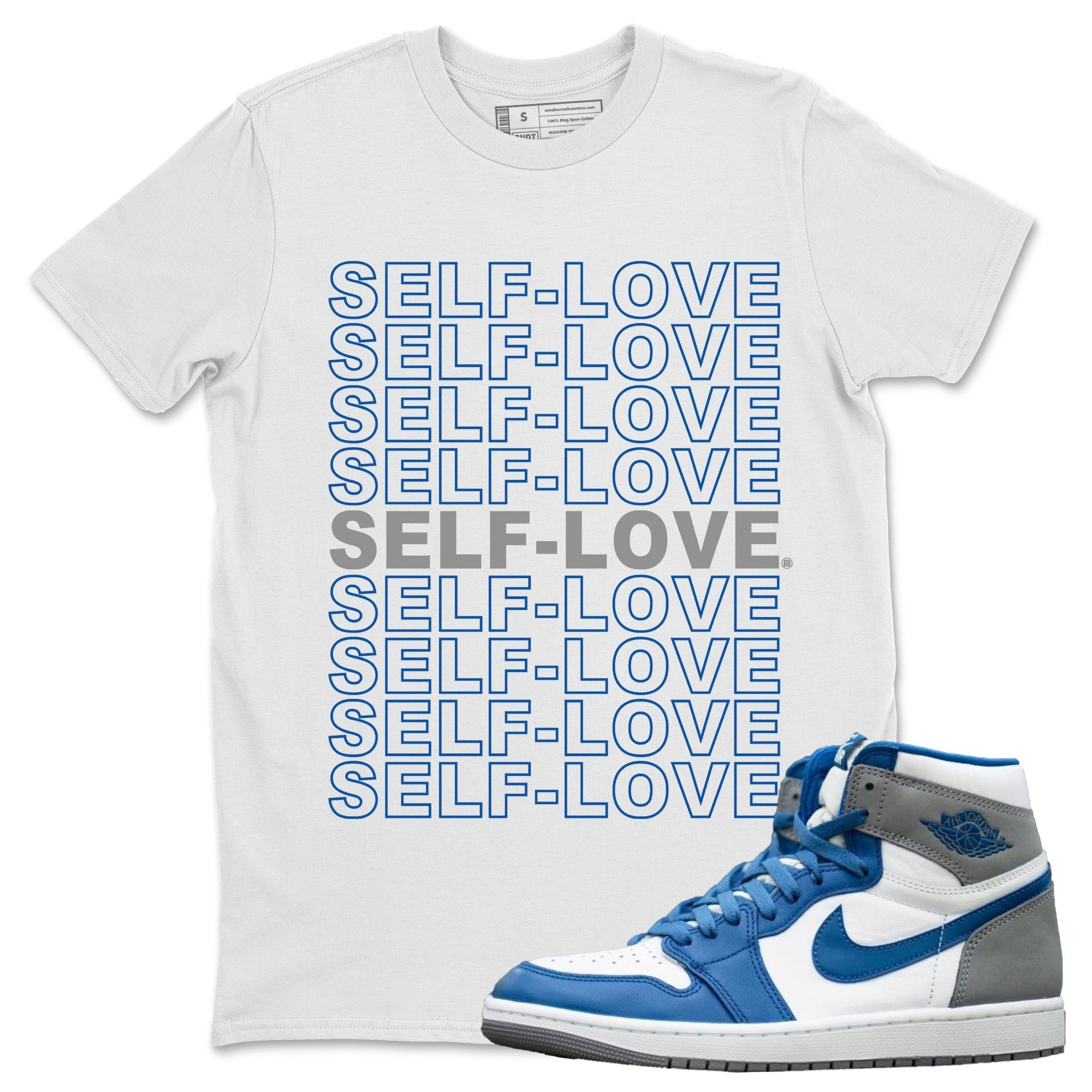 Self Love Unisex Tops - Air Jordan 1 True Blue