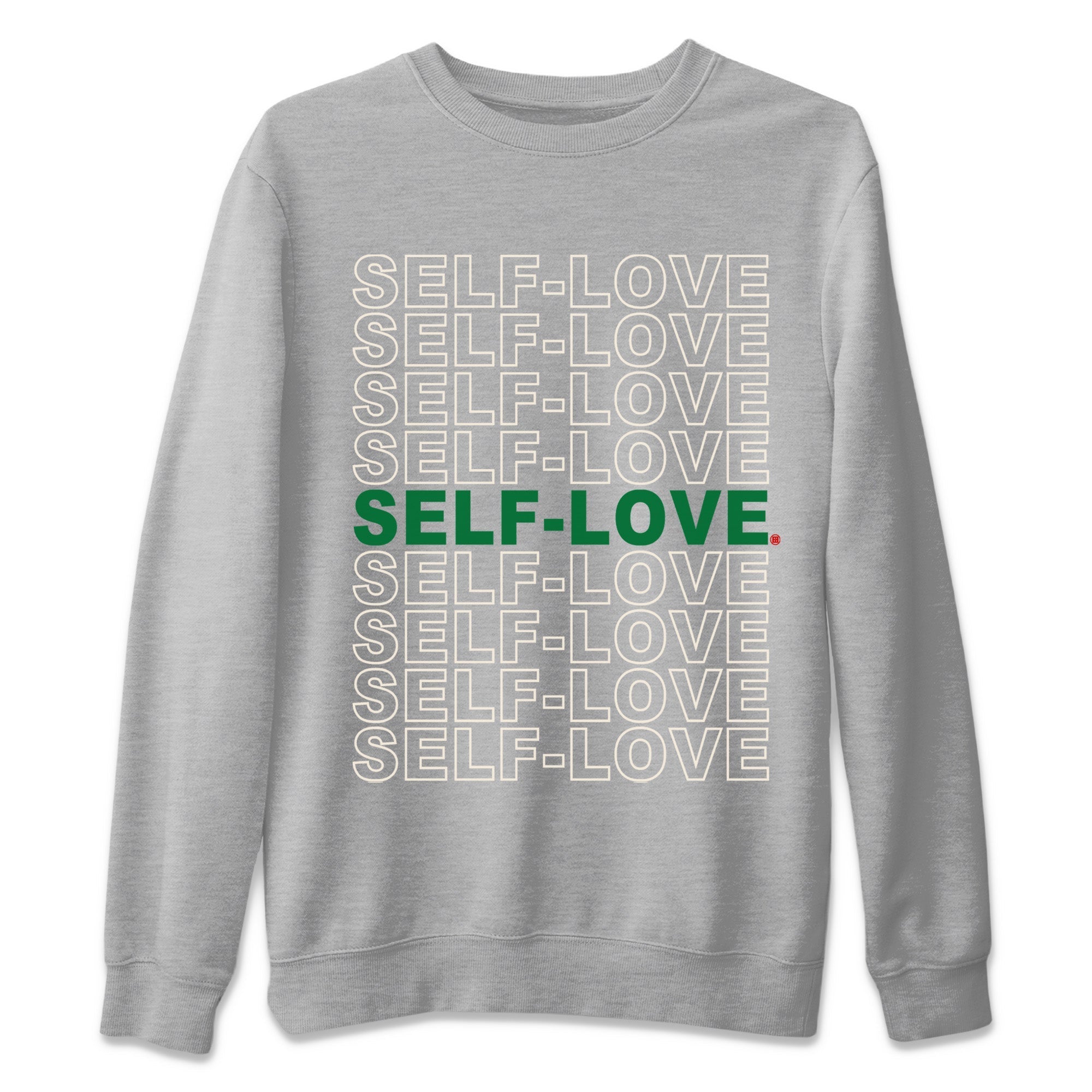 Self Love Unisex Tops - Air Jordan 4 Pine Green