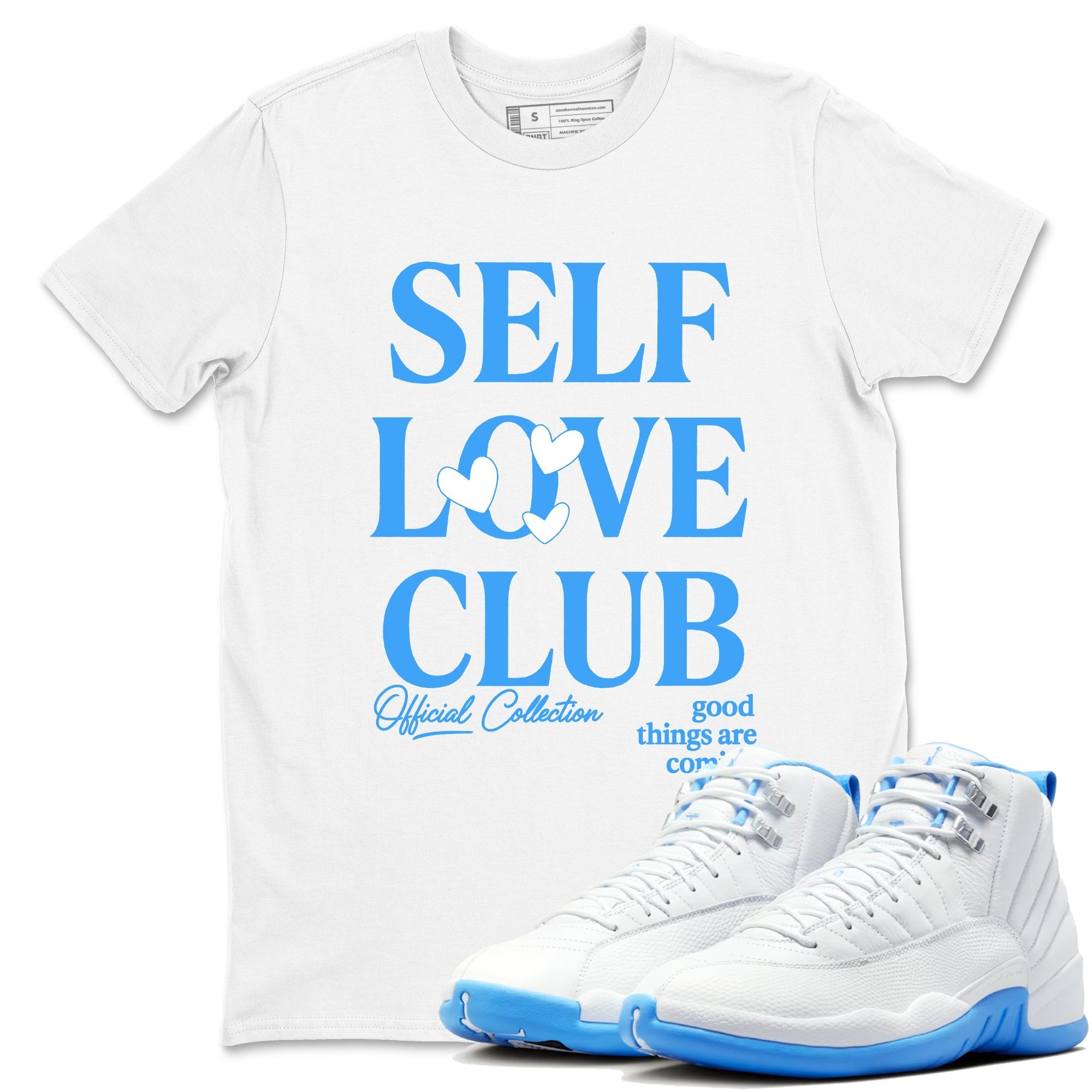 Self Love Club snkmatch Tees - Air Jordan 12 White and University Blue