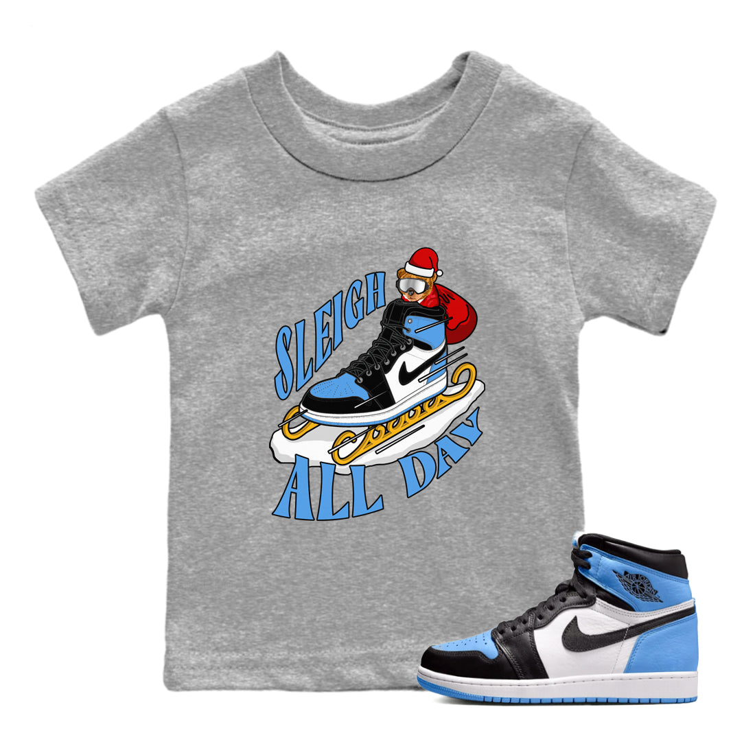 Sleigh All Day snkmatch Tee Kids - Air Jordan 1 UNC TOE
