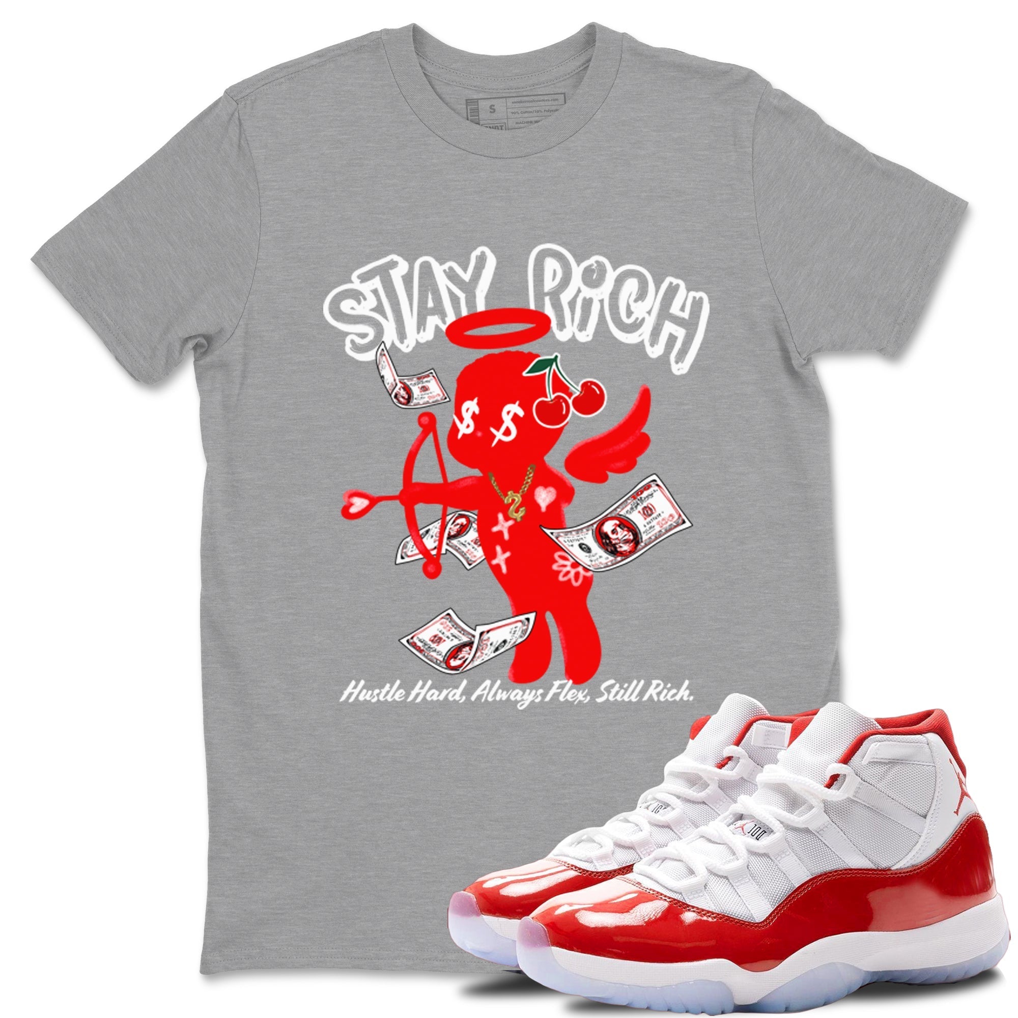 Stay Rich snkmatch Tees - Air Jordan 11 Cherry