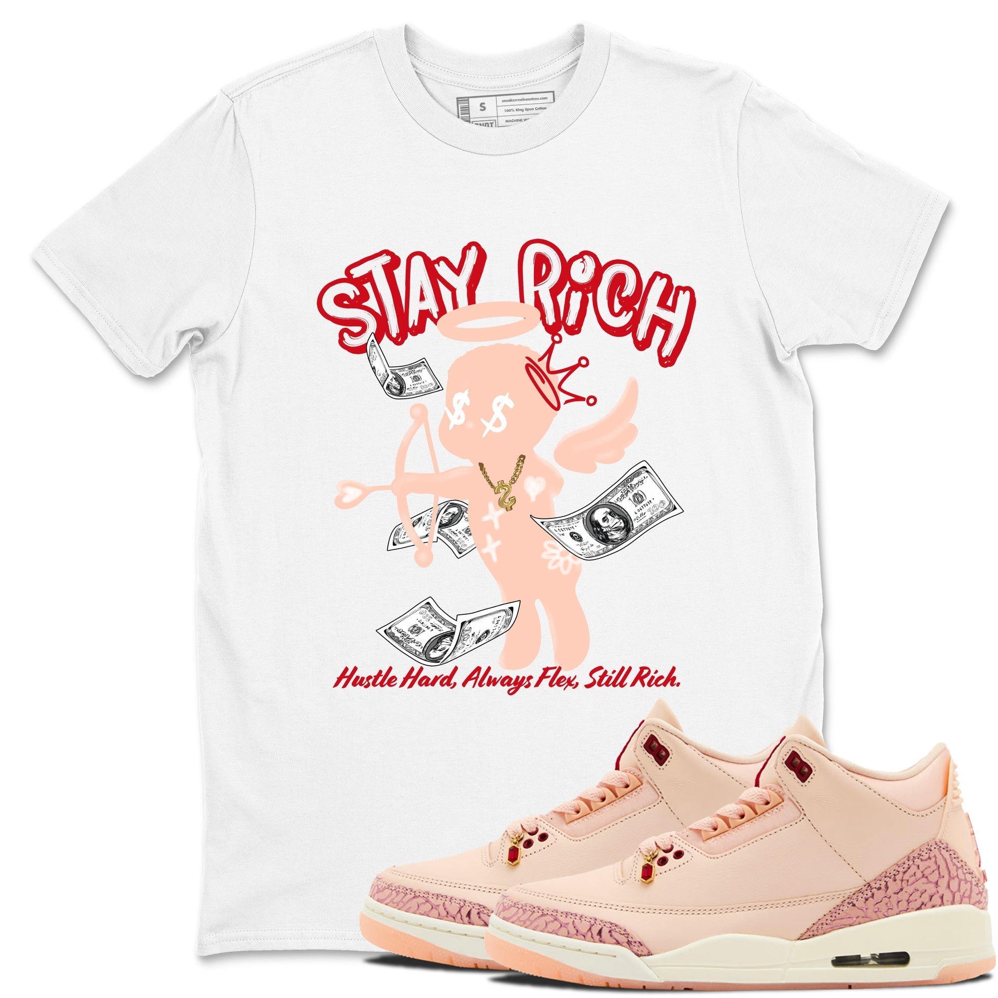 Stay Rich snkmatch Tees - Air Jordan 3 Valentines Day