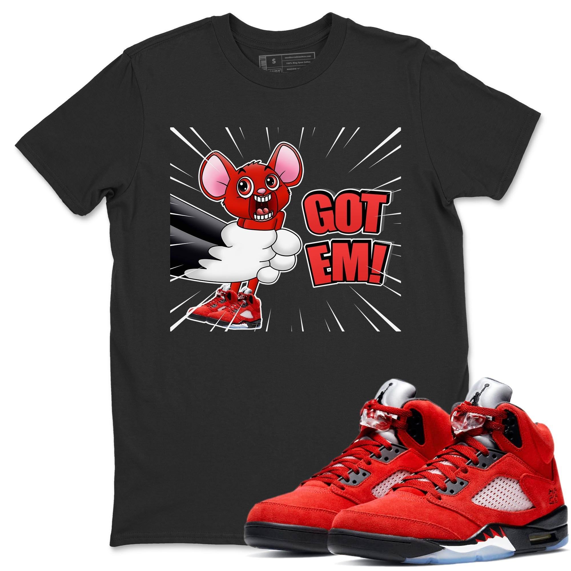 T&J Got Em Unisex Tops - Air Jordan 5 Raging Bull