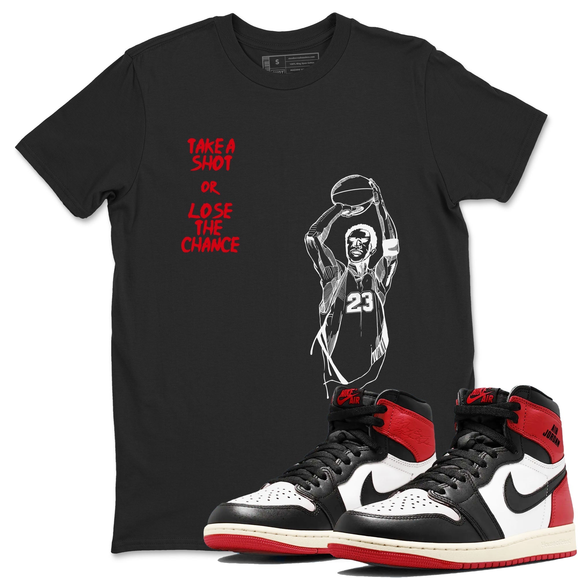 Take A Shot snkmatch Tees - Air Jordan 1 Black Toe Reimagined