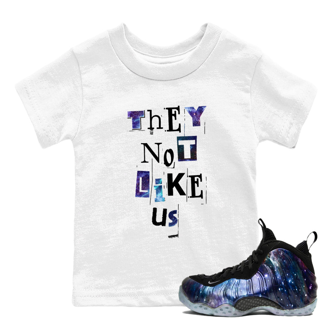 They Not Like Us snkmatch Tees Kids - Air Foamposite One Galaxy