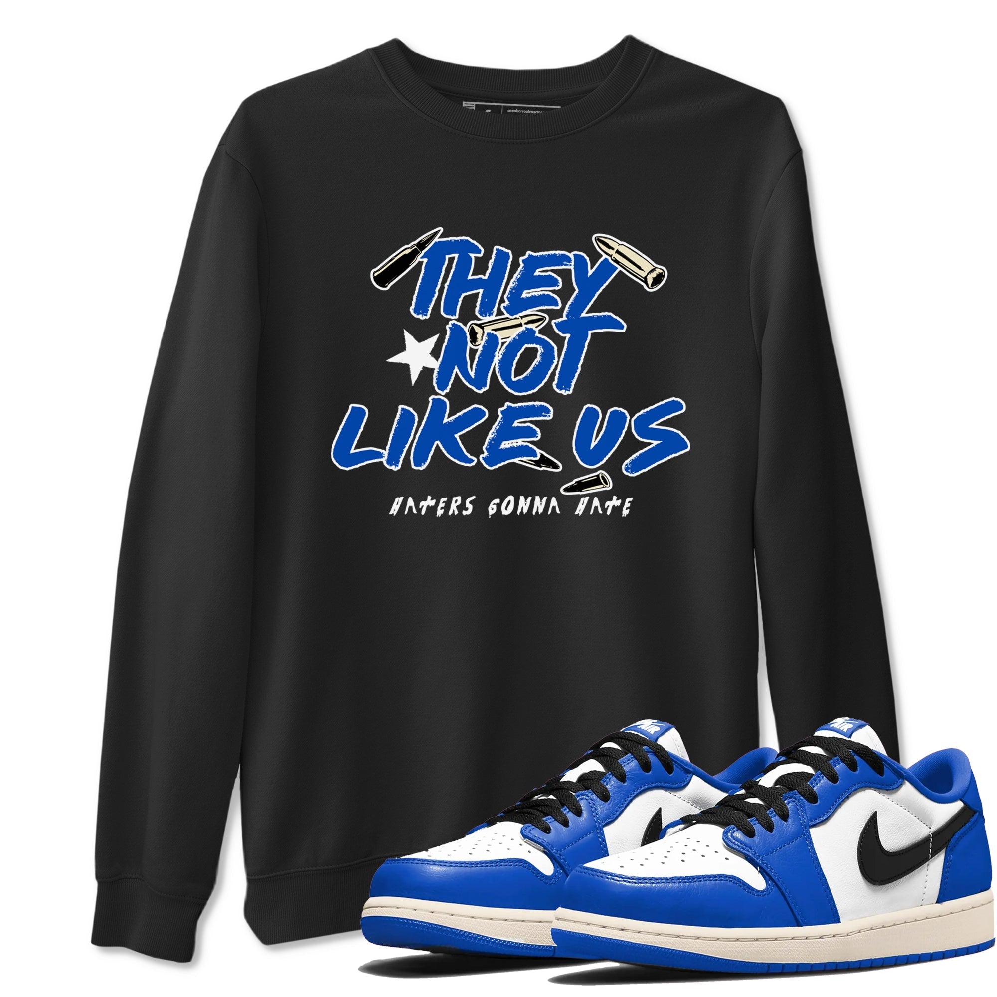 They Not Like Us snkmatch Tees - Air Jordan 1 Game Royal