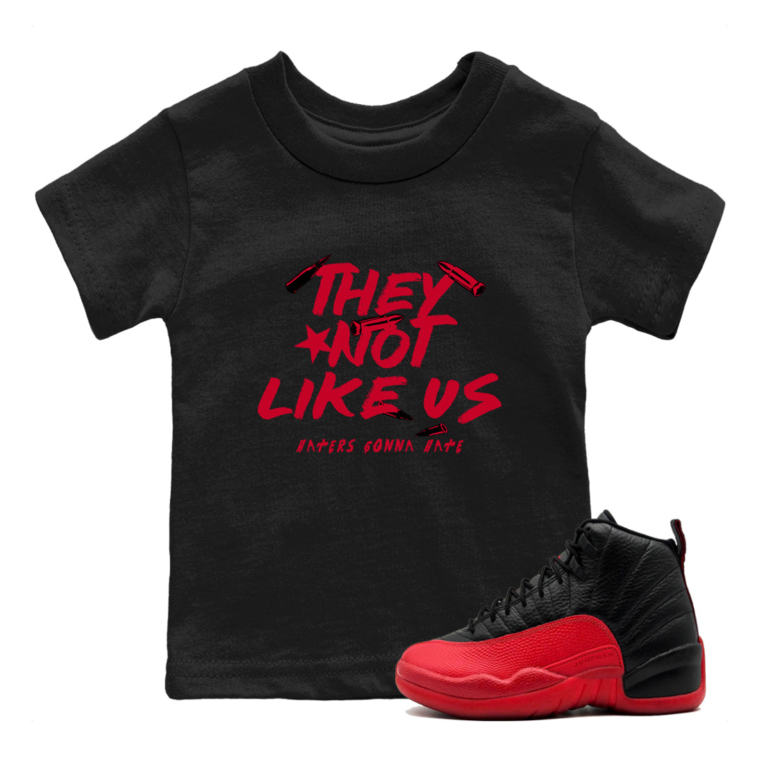 They Not Like Us snkmatch Tees Kids - Air Jordan 12 Flu Game