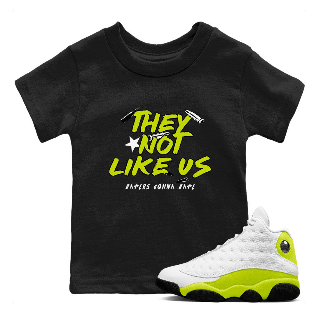 They Not Like Us snkmatch Tees Kids - Air Jordan 13 Bright Cactus