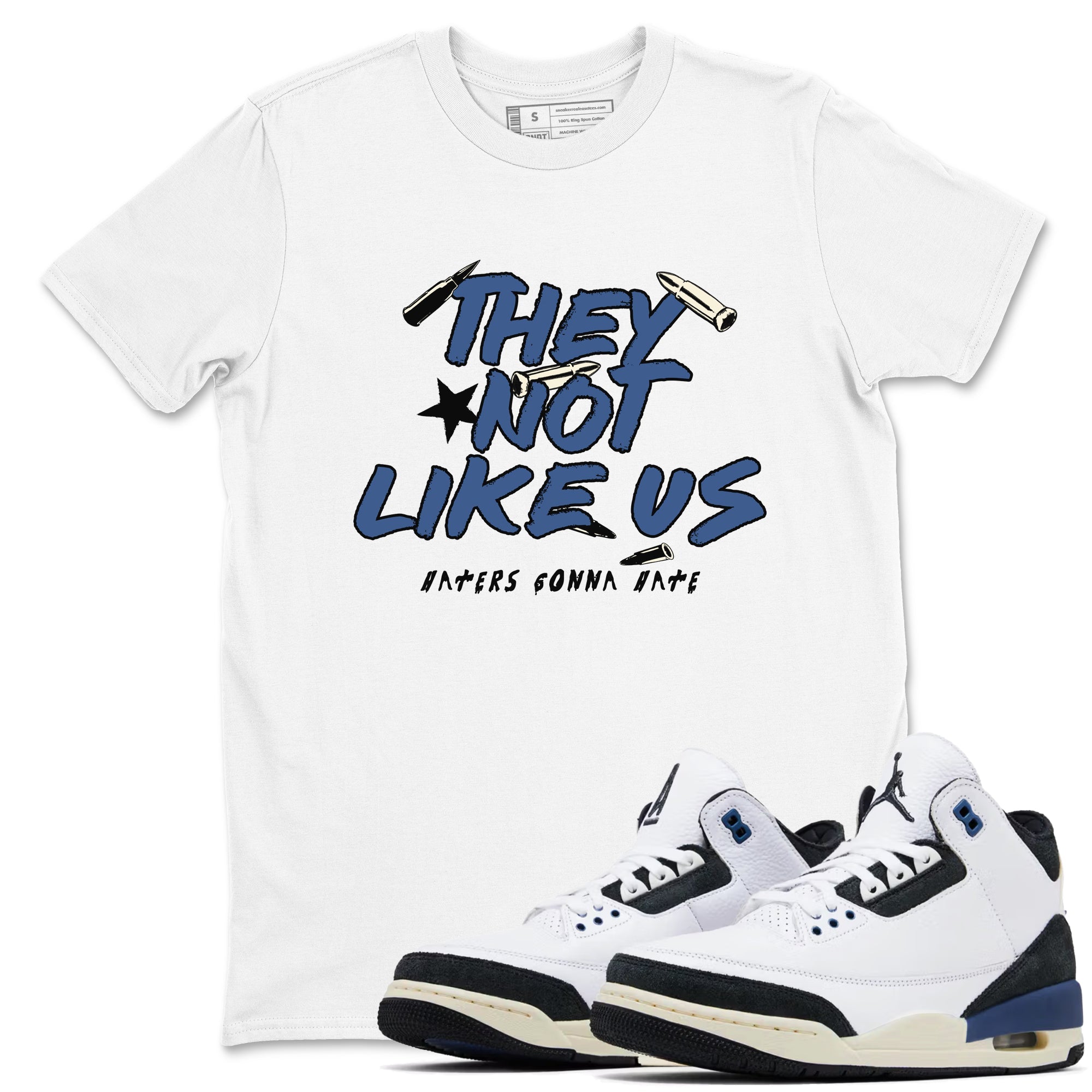They Not Like Us snkmatch Tees - Air Jordan 3 A Ma Maniere x Diffused Blue