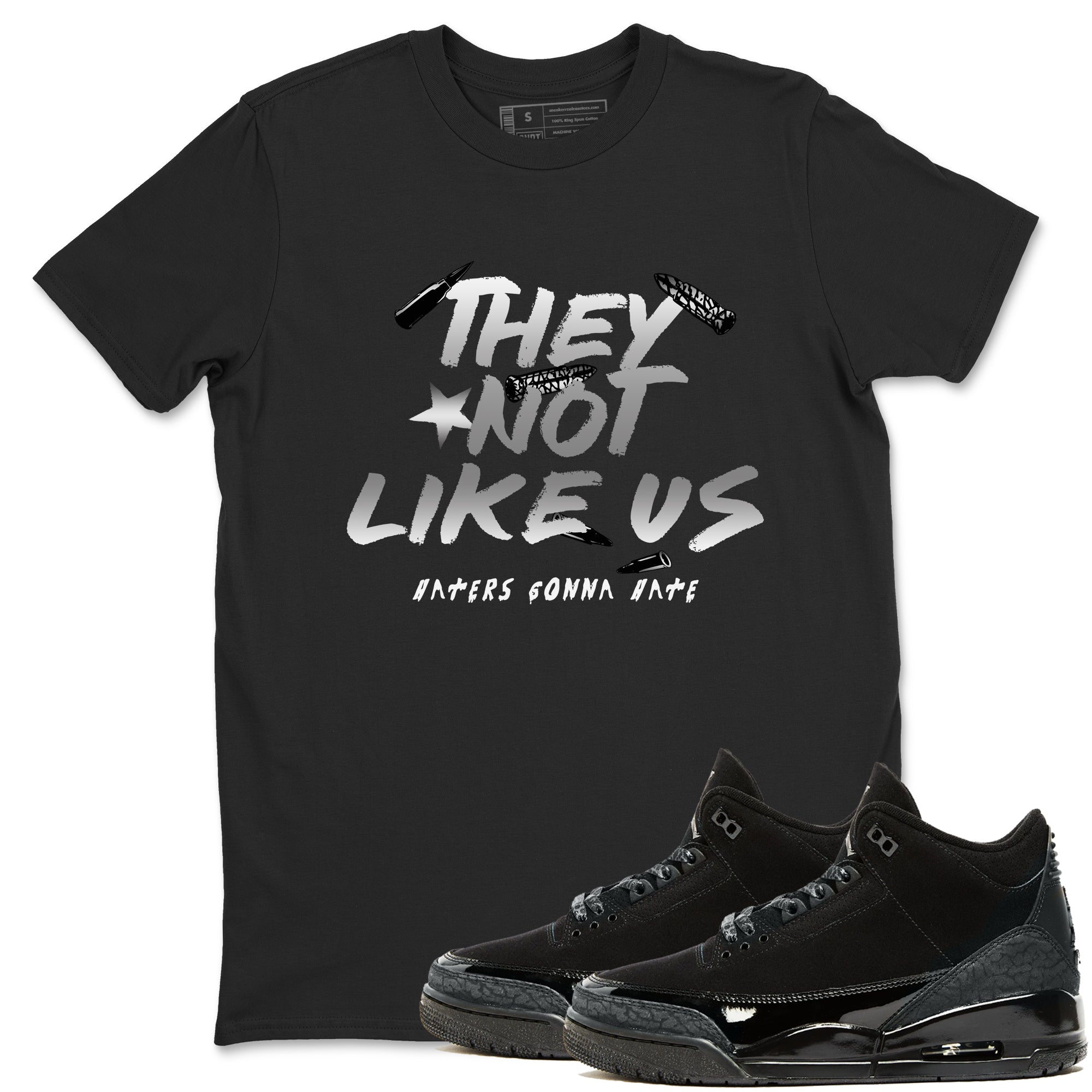 They Not Like Us snkmatch Tees - Air Jordan 3 Black Cat