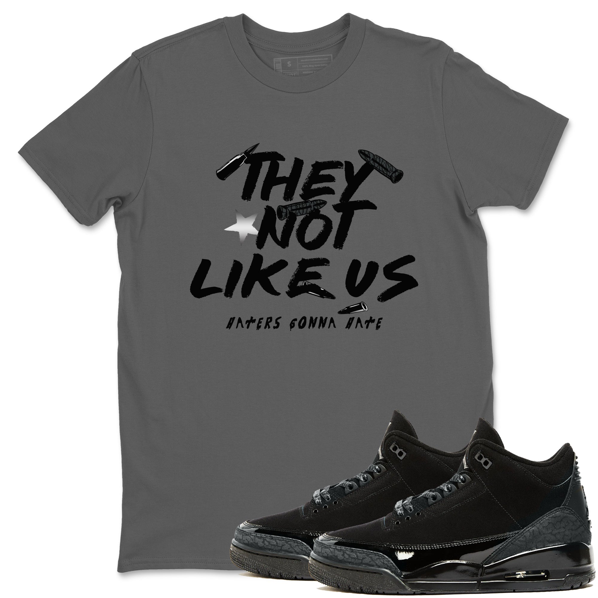 They Not Like Us snkmatch Tees - Air Jordan 3 Black Cat