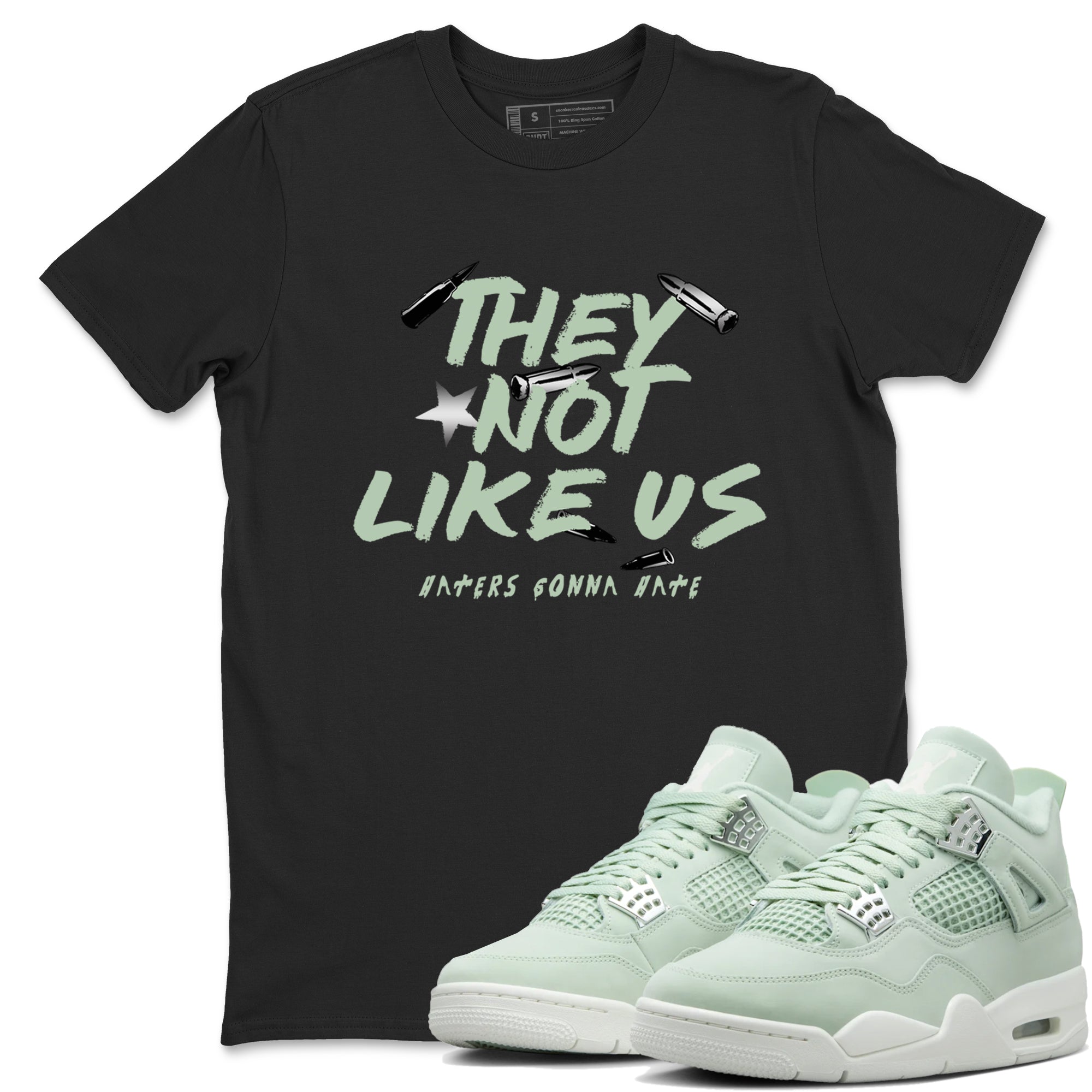 They Not Like Us snkmatch Tees - Air Jordan 4 Abundance