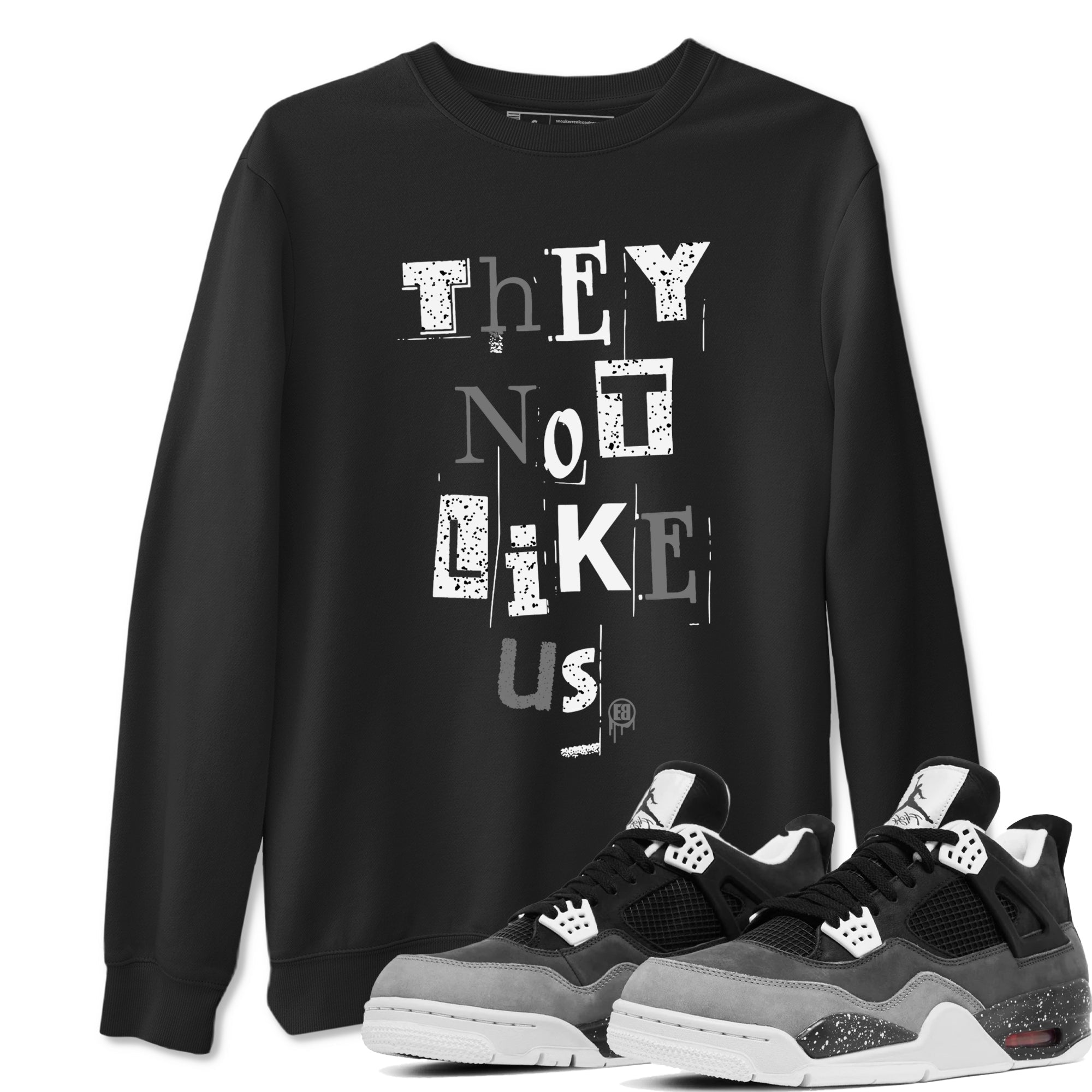 Vintage They Not Like Us snkmatch Tees - Air Jordan 4 Fear