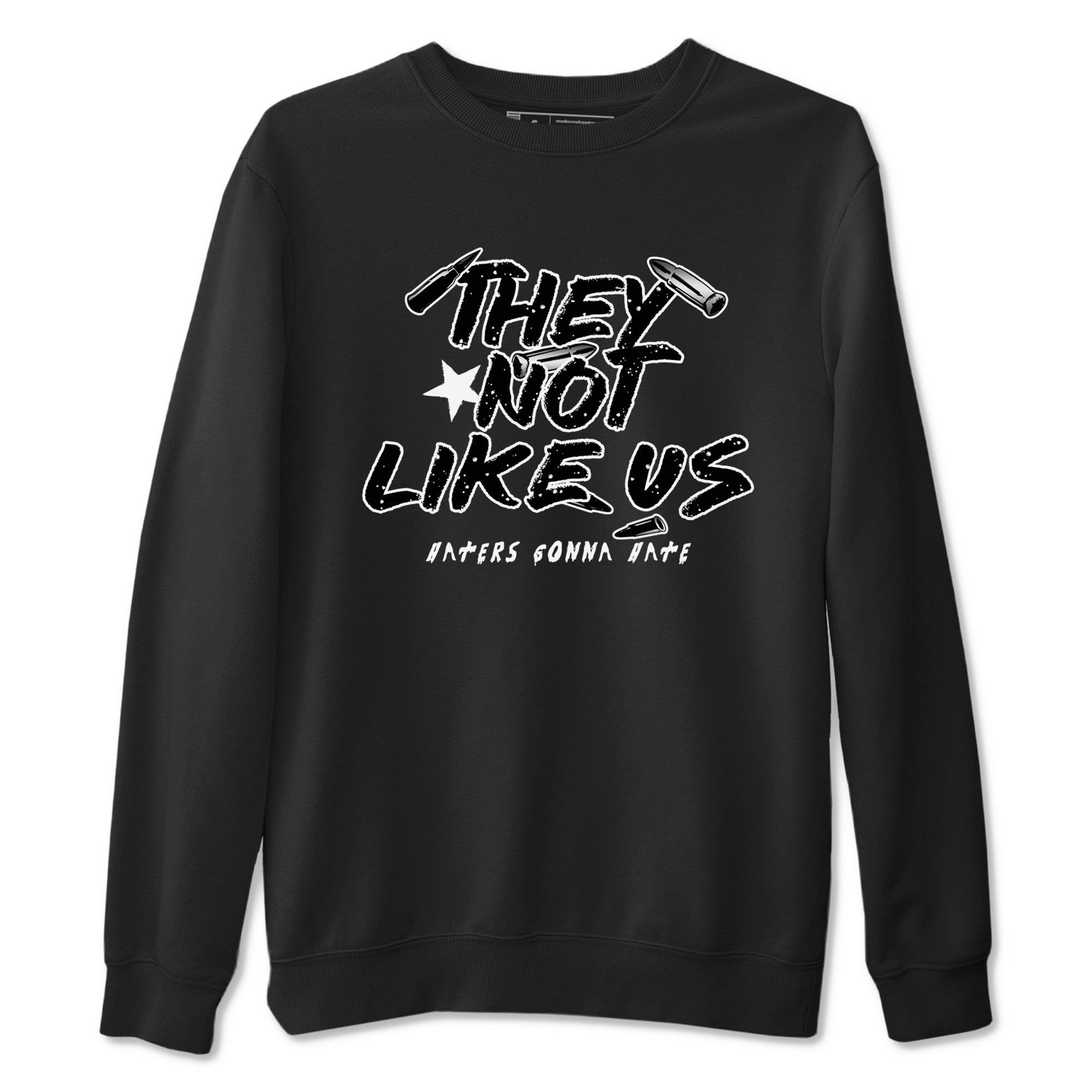 They Not Like Us snkmatch Tees - Air Jordan 4 Fear