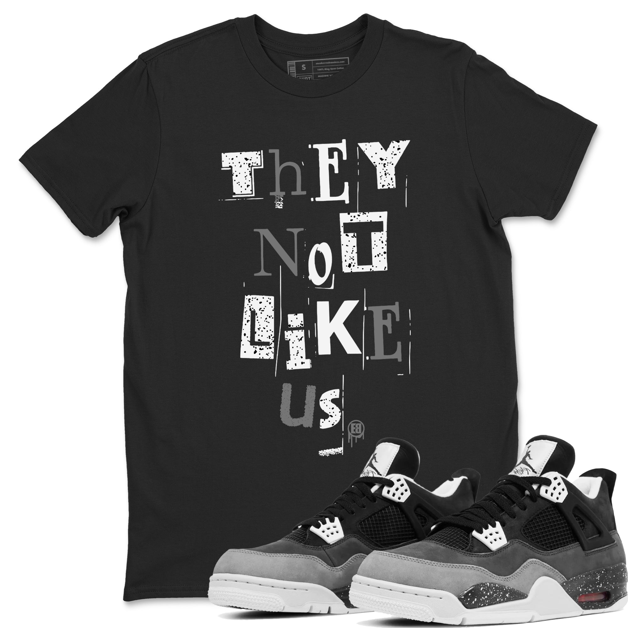 Vintage They Not Like Us snkmatch Tees - Air Jordan 4 Fear