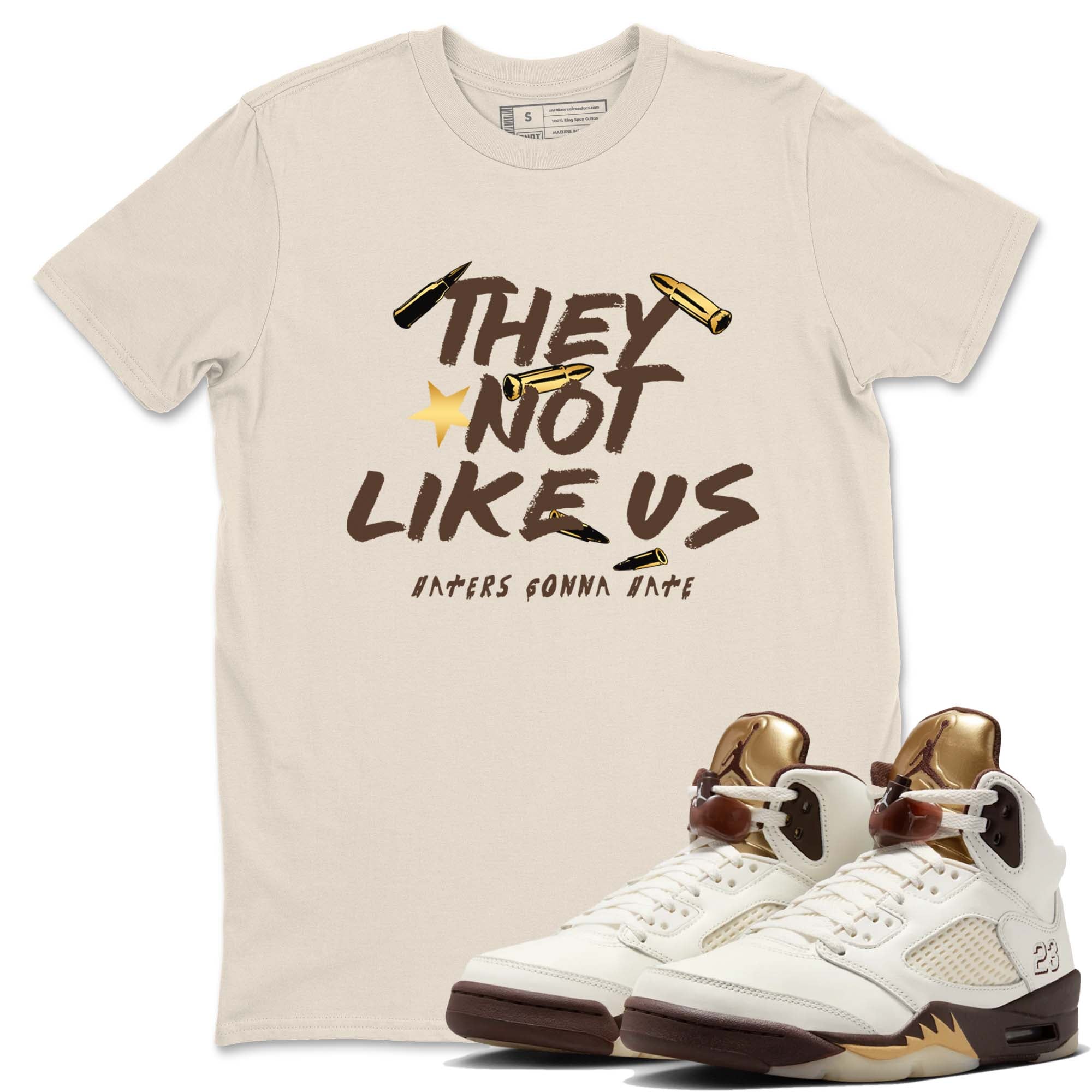 They Not Like Us snkmatch Tees - Air Jordan 5 Golden Ticket