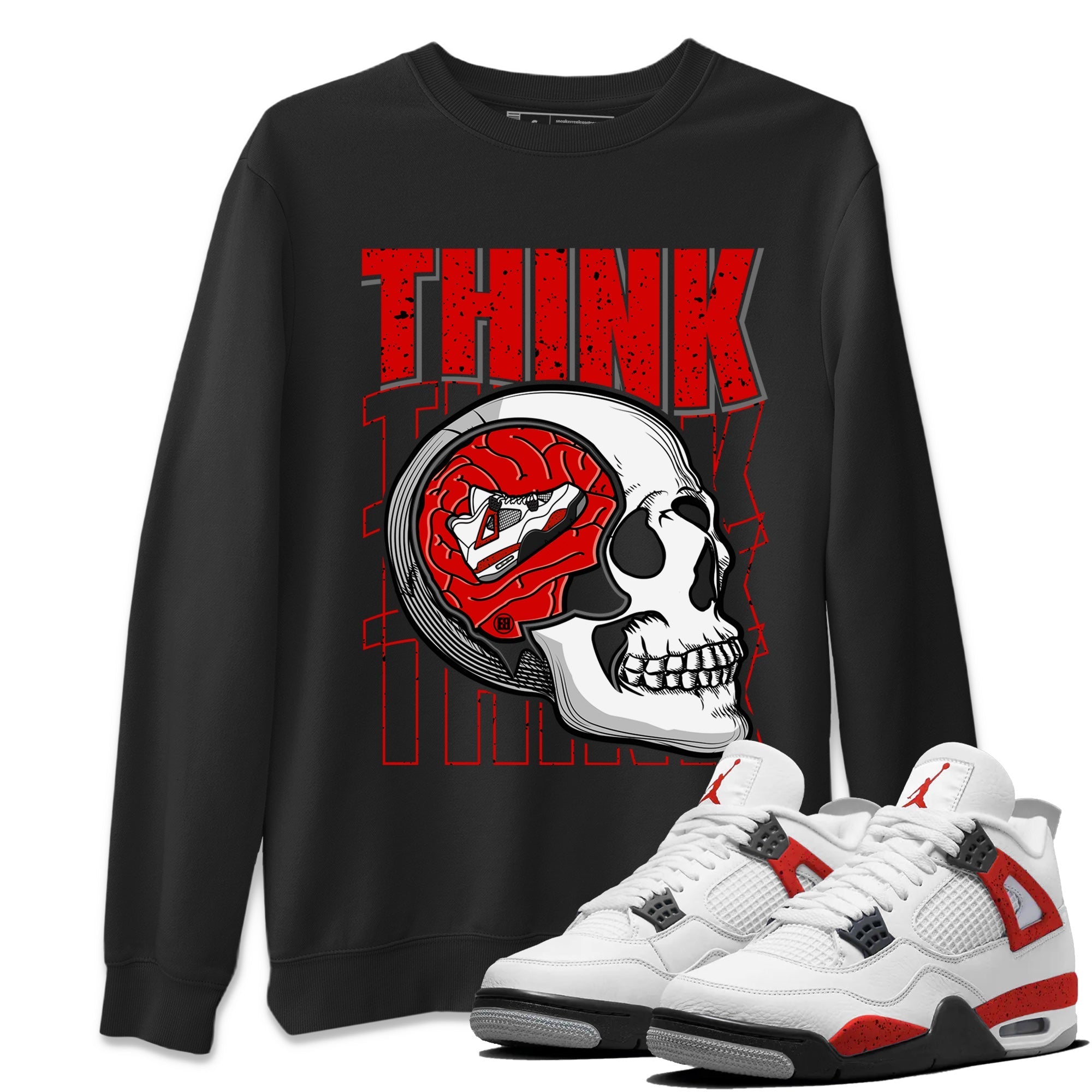 Think Think Think Unisex Tops - Air Jordan 4 Red Cement