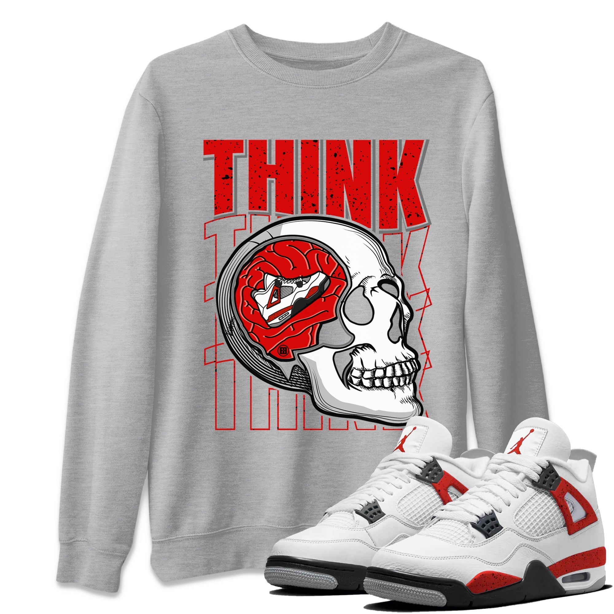 Think Think Think Unisex Tops - Air Jordan 4 Red Cement