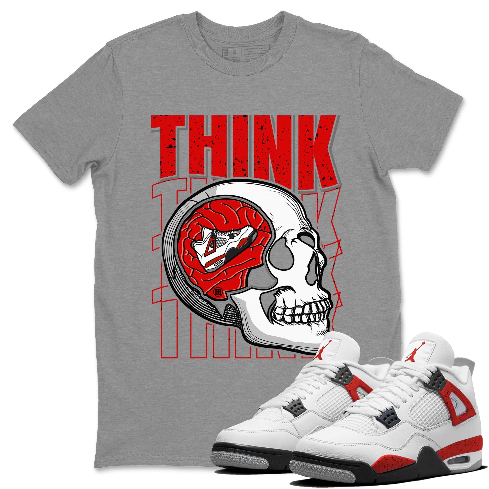 Think Think Think Unisex Tops - Air Jordan 4 Red Cement
