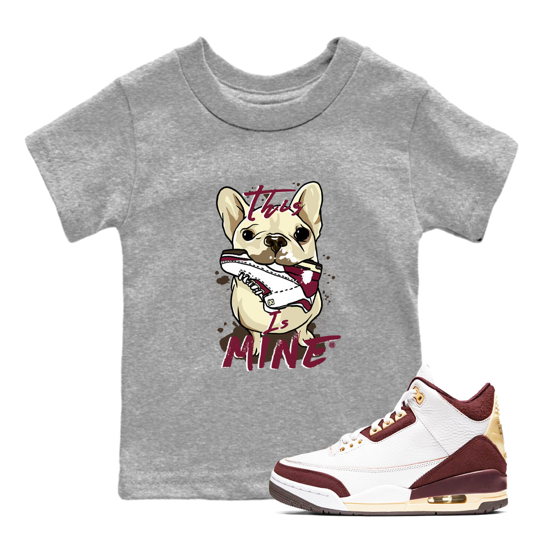 This Is Mine snkmatch Tees Kids - Air Jordan 3 A Ma Maniere x Burgundy Crush