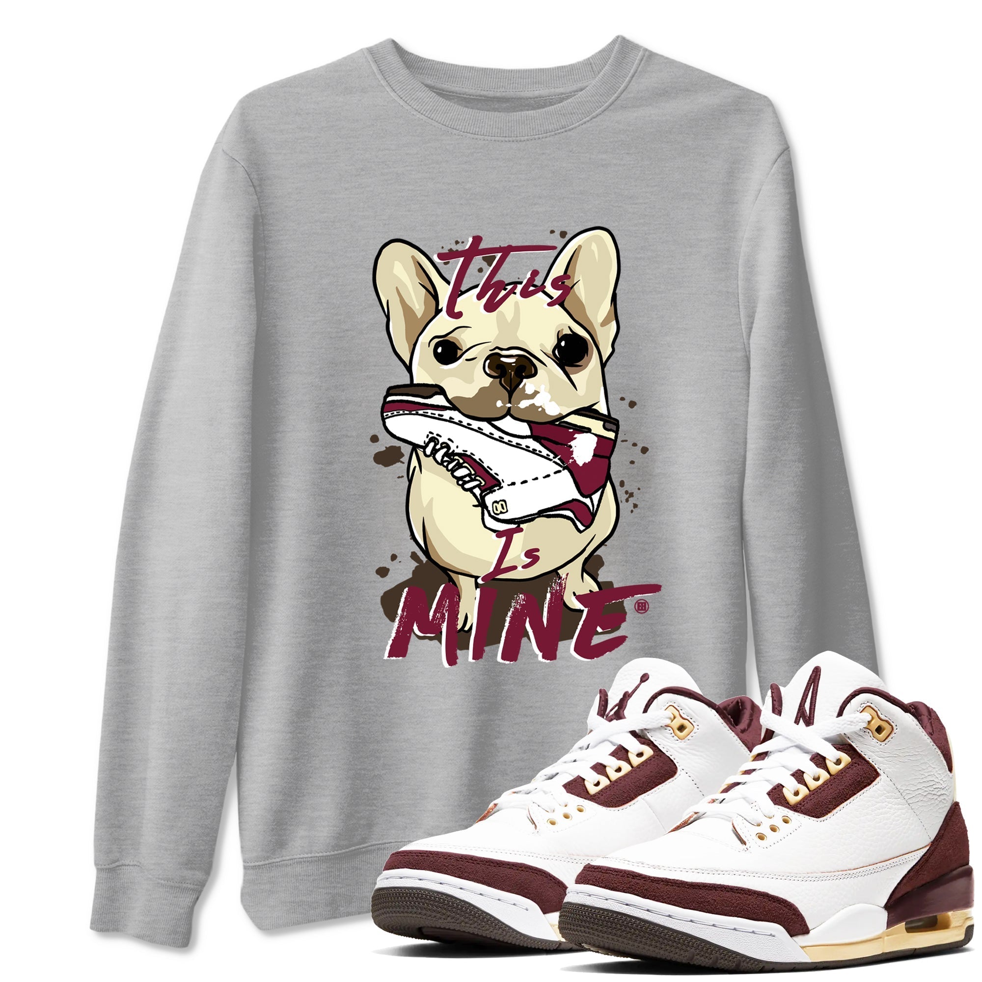This Is Mine snkmatch Tees - Air Jordan 3 A Ma Maniere x Burgundy Crush