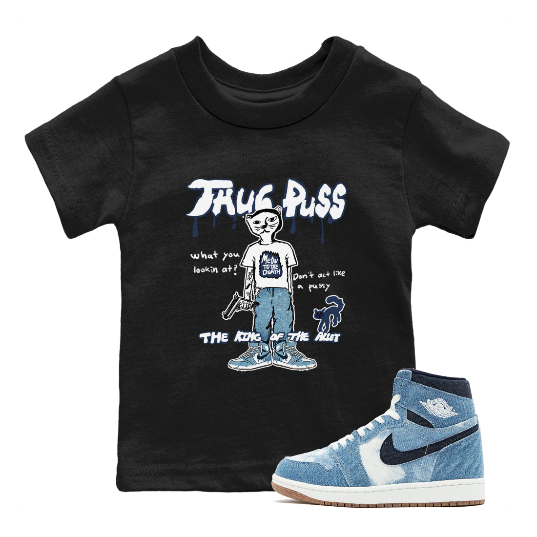 Thug Puss snkmatch Tees Kids - Air Jordan 1 Denim 2024