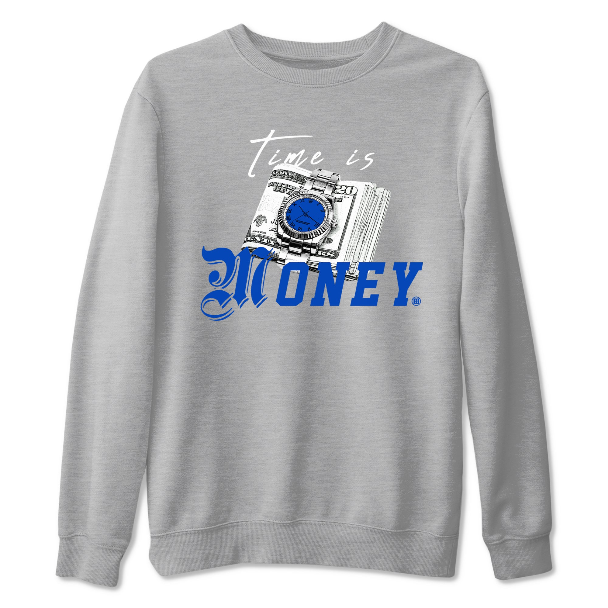 Time Is Money snkmatch Tees - Air Jordan 1 Game Royal