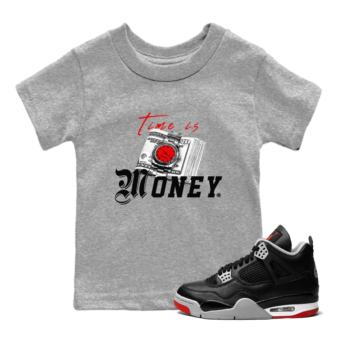 Time Is Money snkmatch Tees Kids - Air Jordan 4 Bred Reimagined