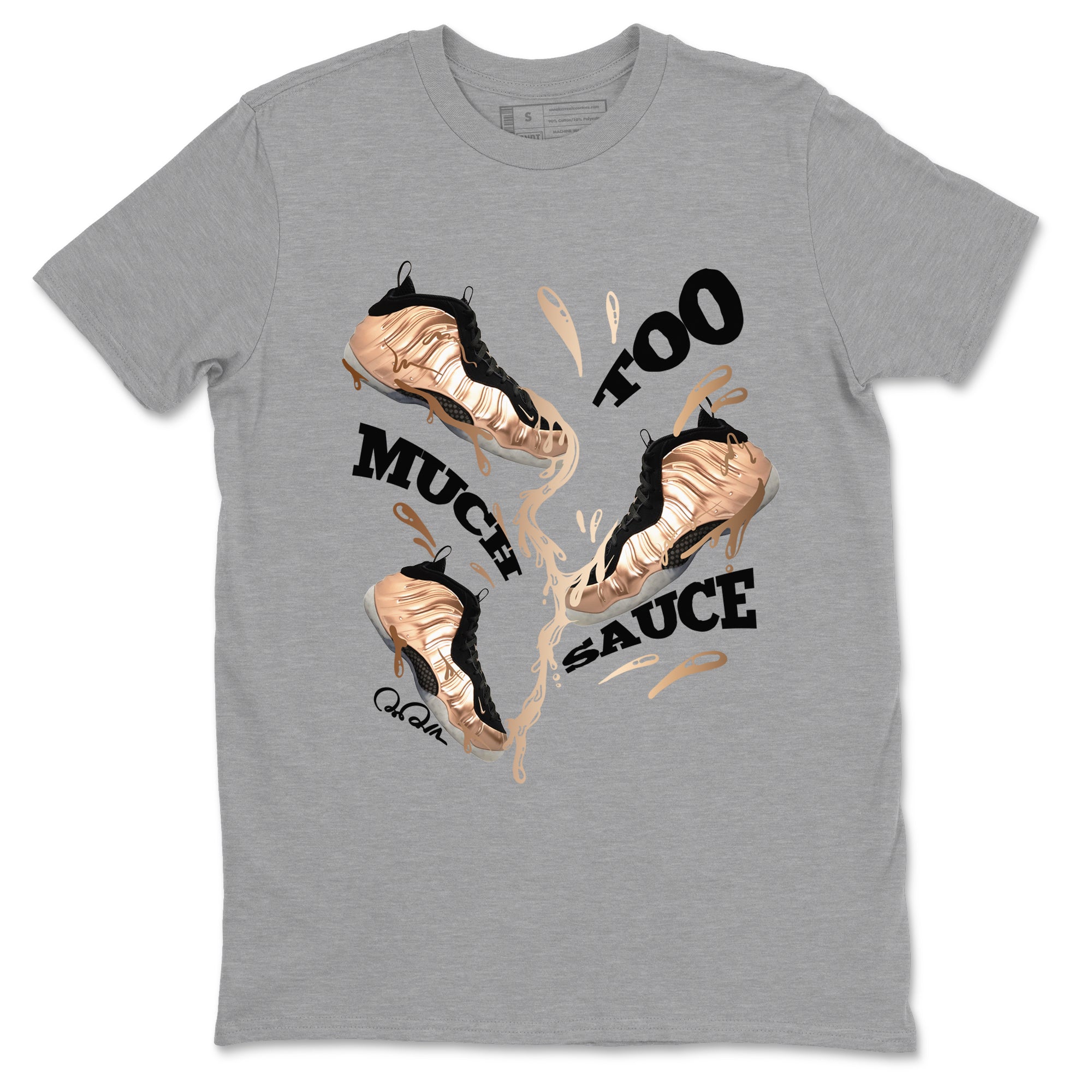Too Much Sauce snkmatch Tees - Air Foamposite One Metallic Copper