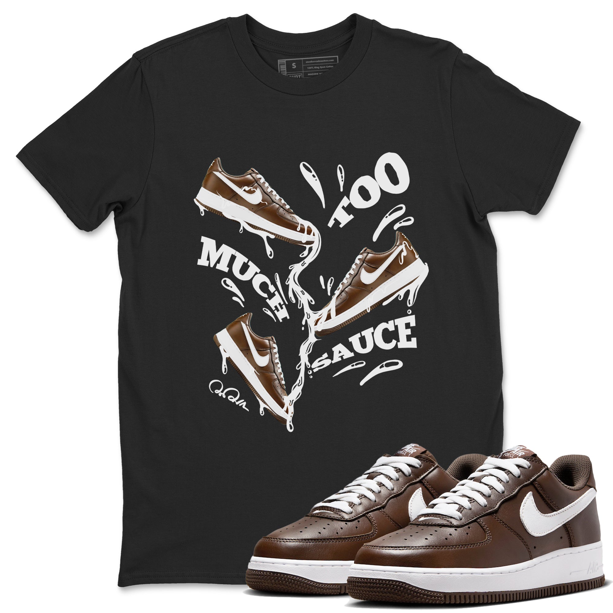 Too Much Sauce snkmatch Tee - Air Force 1 Chocolate