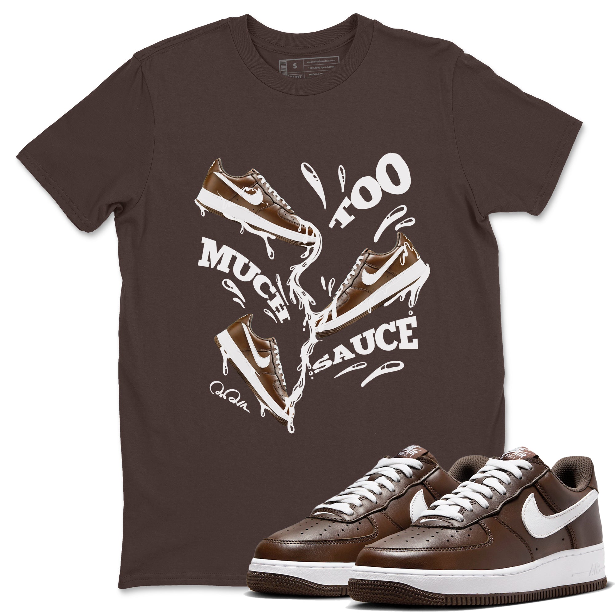 Too Much Sauce snkmatch Tee - Air Force 1 Chocolate