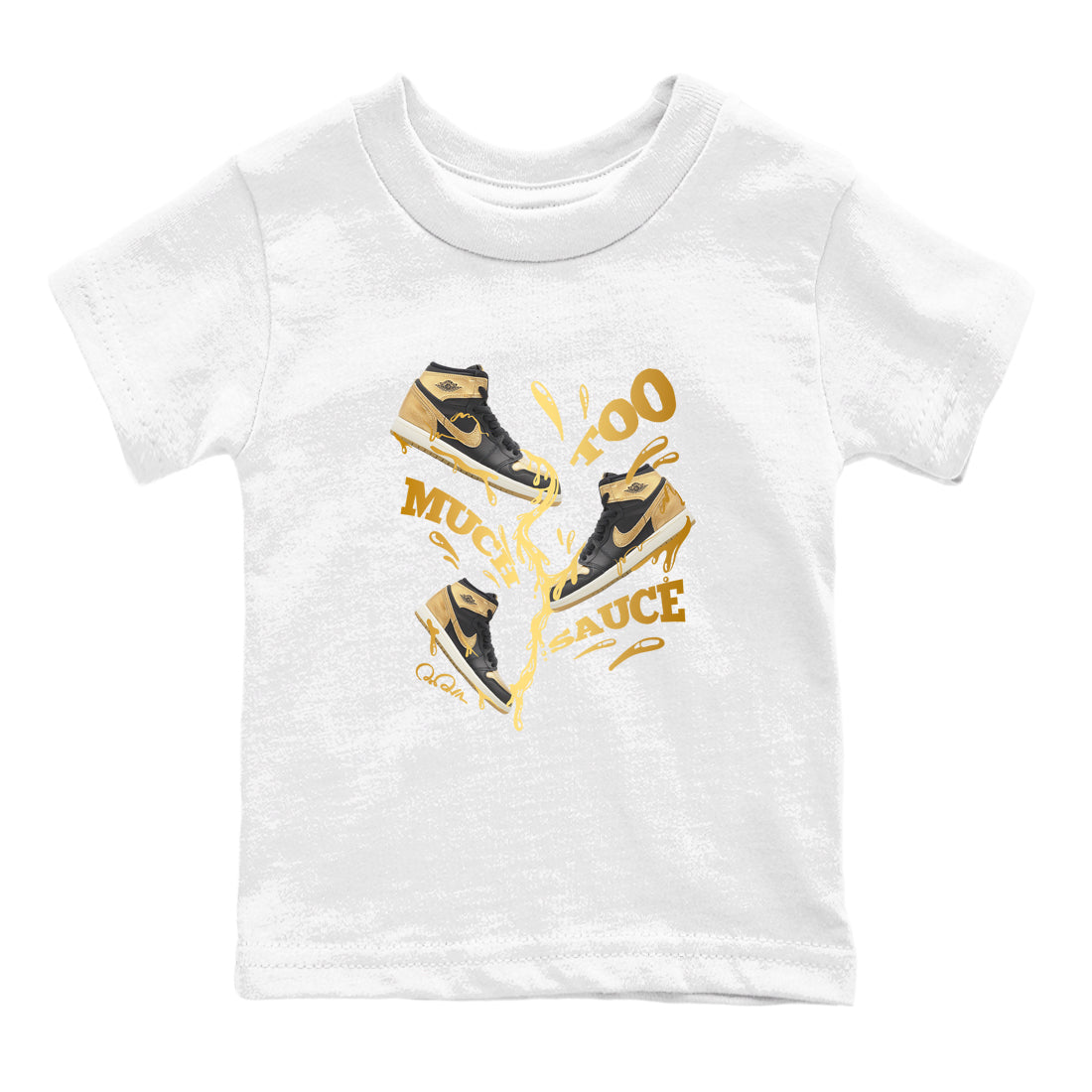 Too Much Sauce snkmatch Tees Kids - Air Jordan 1 Black Metallic Gold