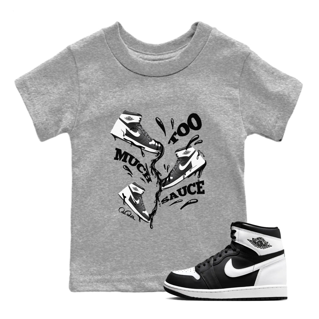 Too Much Sauce snkmatch Tees Kids - Air Jordan 1 Black White